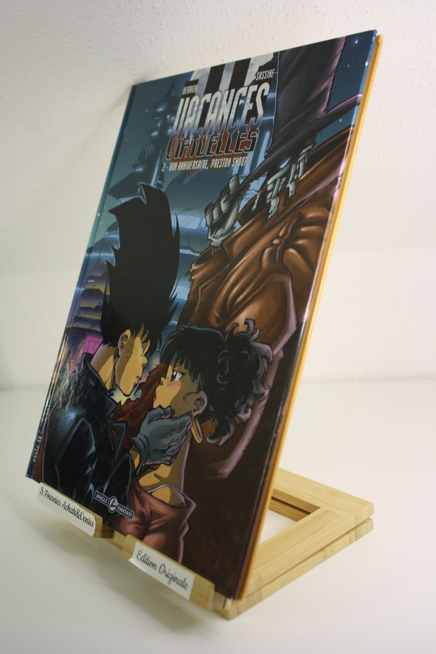 Bon Anniversaire Preston Shoop – Vacances virtuelles – Derrien Sassine – Angle Fantasy – EO – 2005