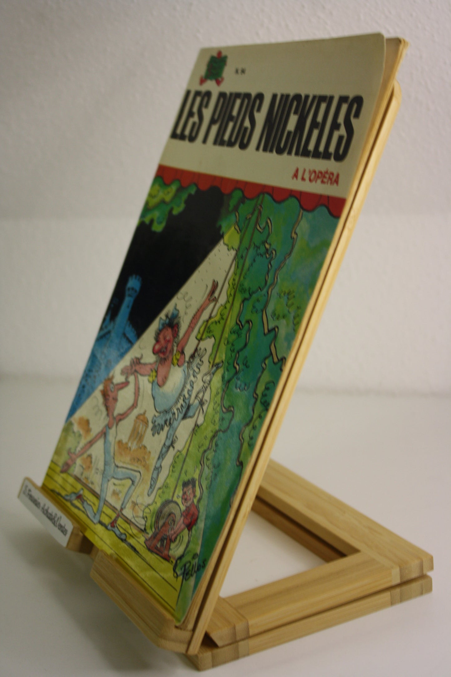 A l’opéra - Les pieds Nickelés – Pellos – Société Parisienne d’édition – EO – 1977