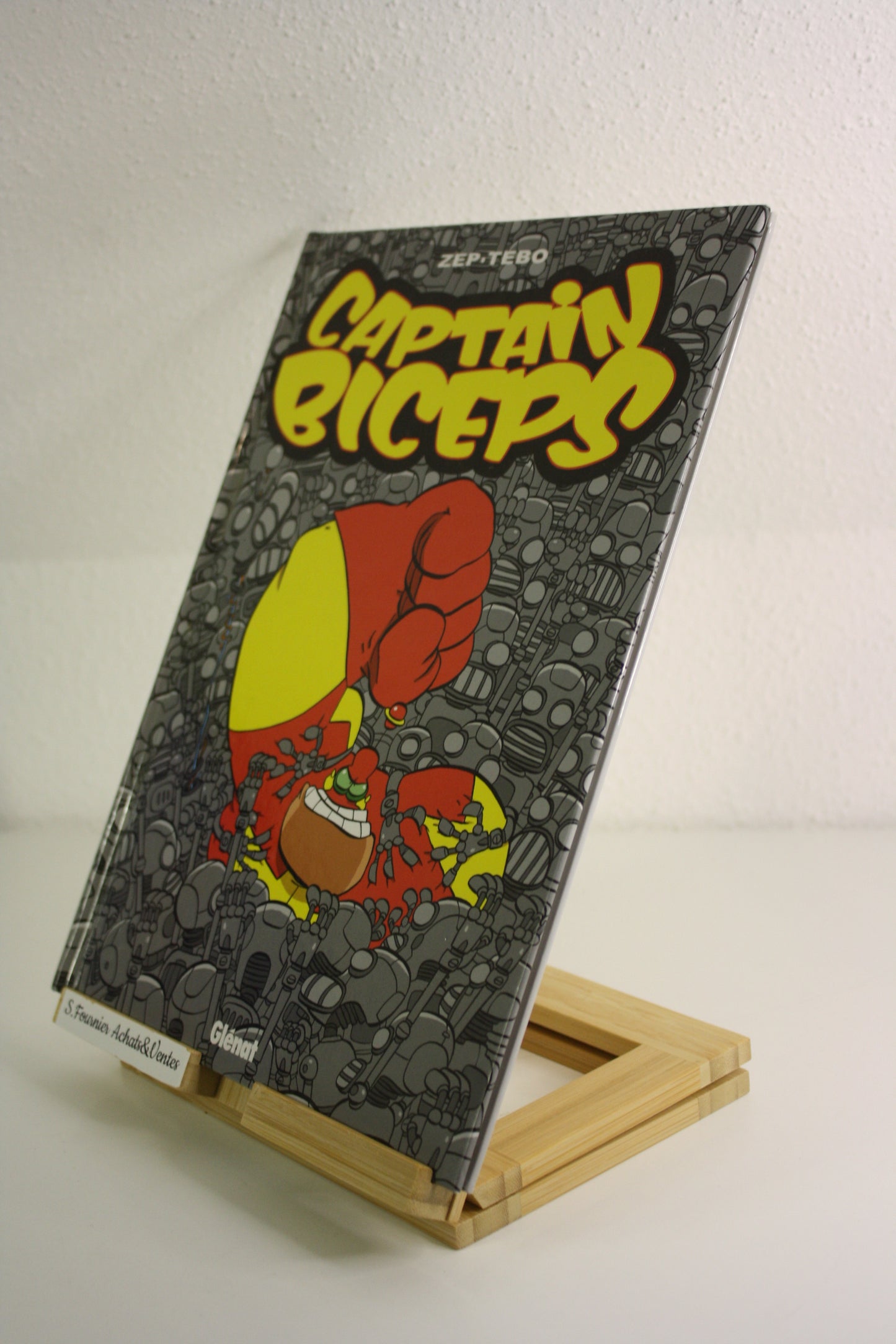 L’inoxydable 4 – Captain Biceps – Zep Tebo – Glénat – Réédition – 2010