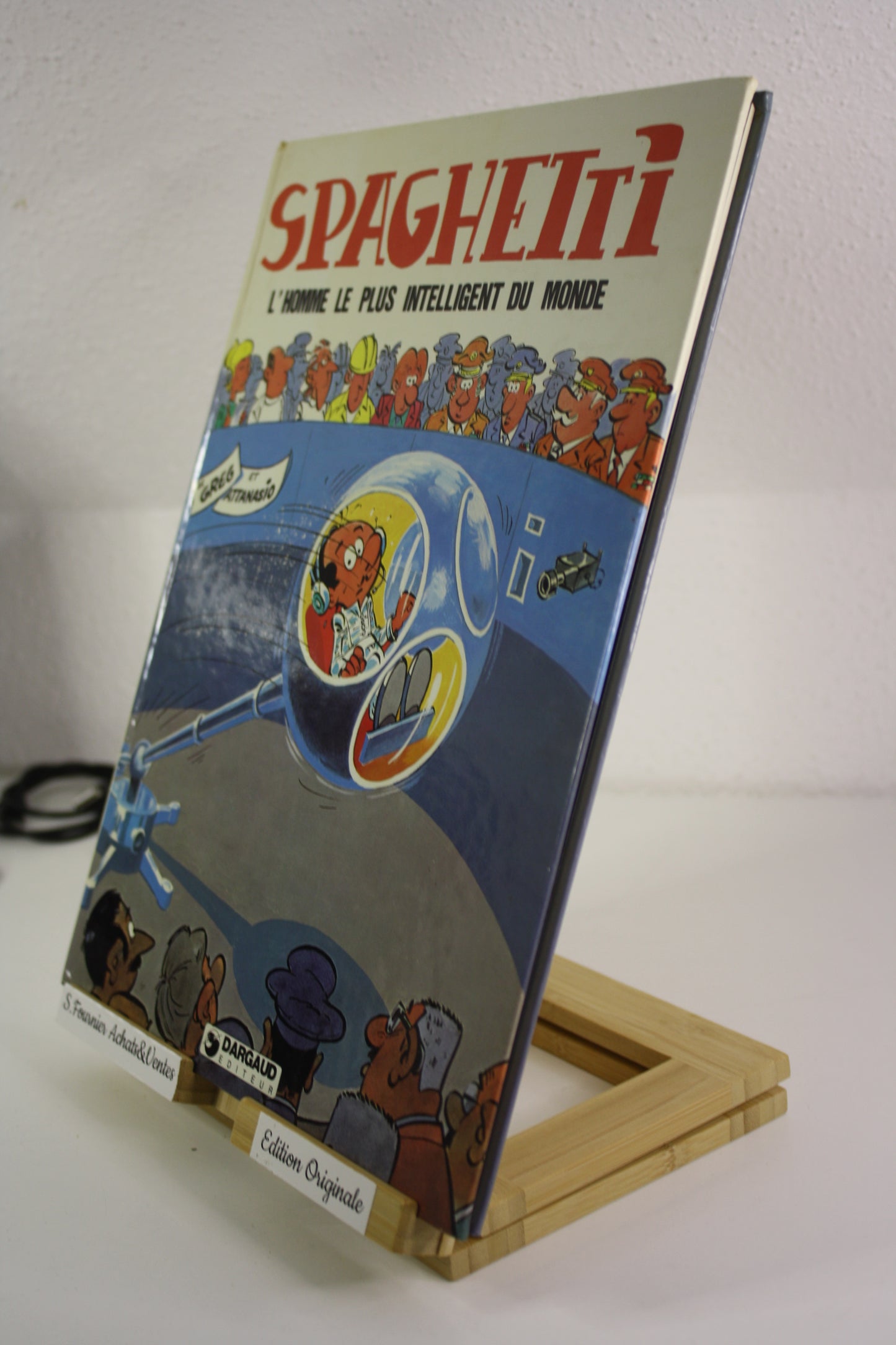 L‘homme le plus intelligent du monde – SSpaghetti – Greg Attanasio – Dargaud éditeur – EO – 1982