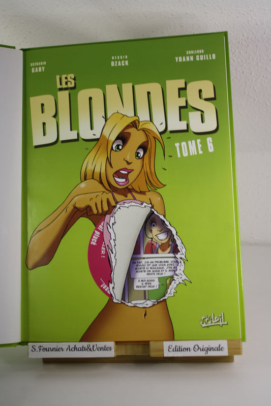 Mise à nu tome 6 – Les Blondes – Gaby Dzack – Soleil – EO – 2007