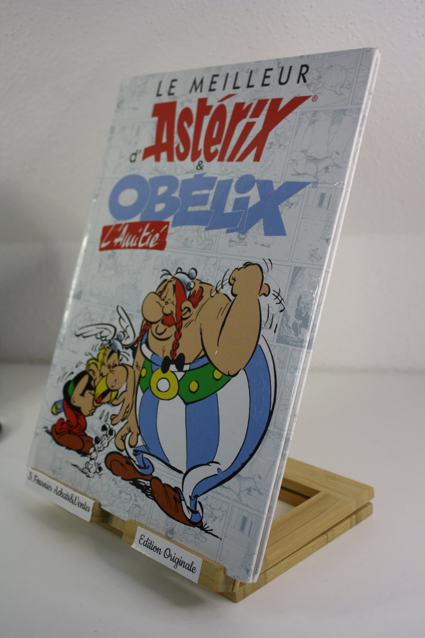 Le meilleur d’Astérix : L’amitié – Astérix – Goscinny Uderzo – Albert René – EO – 2014