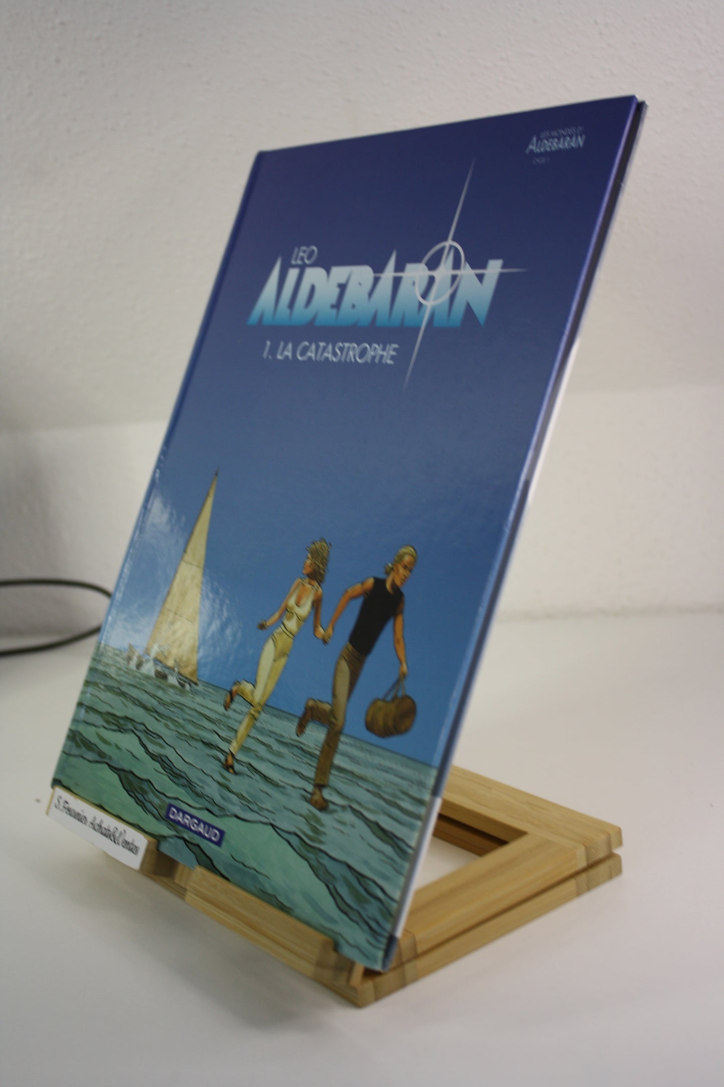 1 La catastrophe – Aldébaran – Léo – Dargaud - Réédition – 2000 à 2014