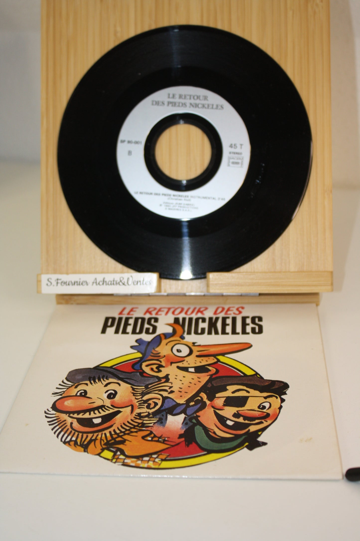 Le retour des pieds Nickelés – Les Pieds Nickelés – Canovas Blaise Poinsenot – JFP Production – vinyle 45tours – 1990