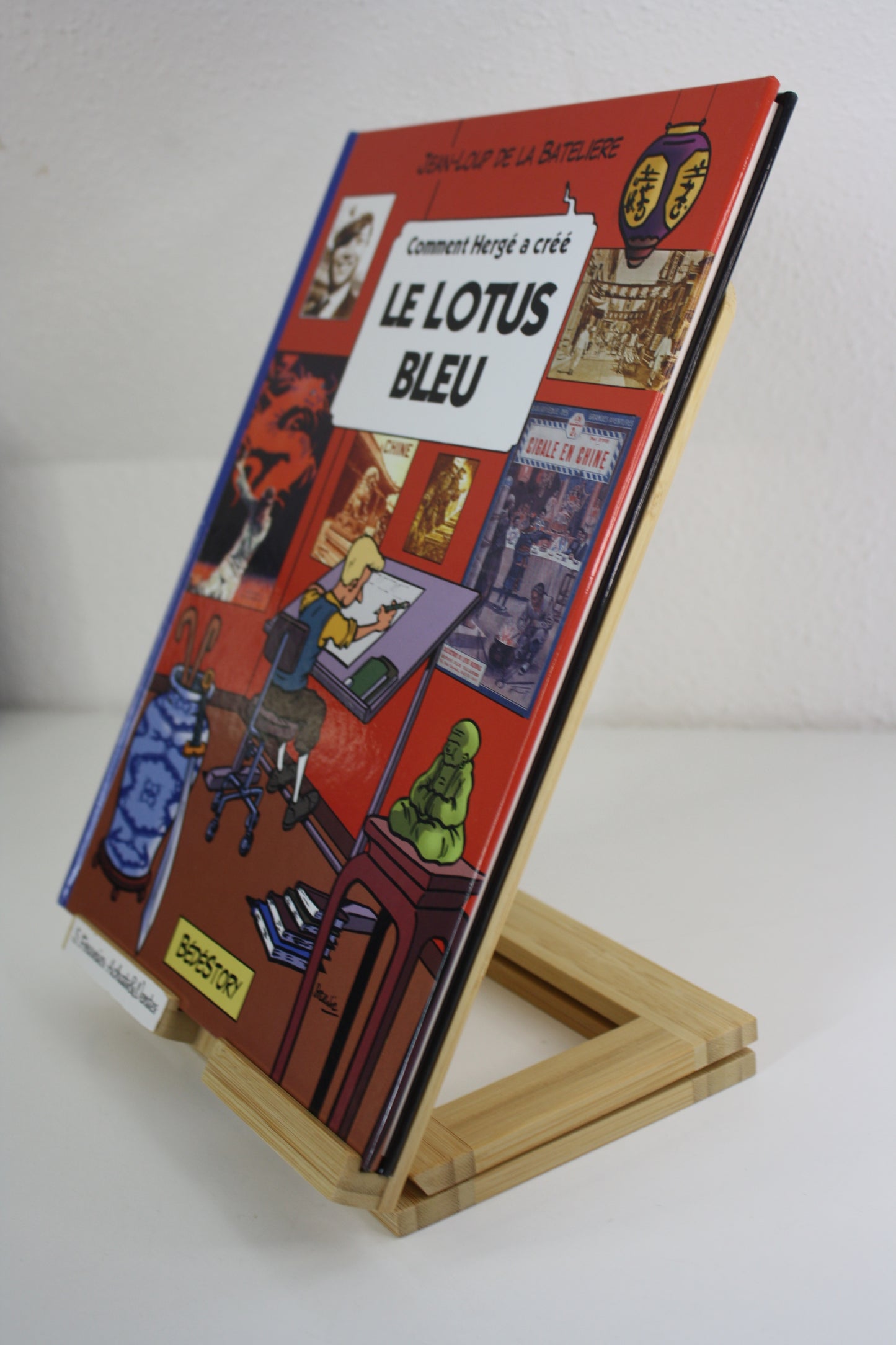 Comment Hergé a créé le lotus bleu – Tintin – de la Bateliere – Bédéstory – EO – 2009