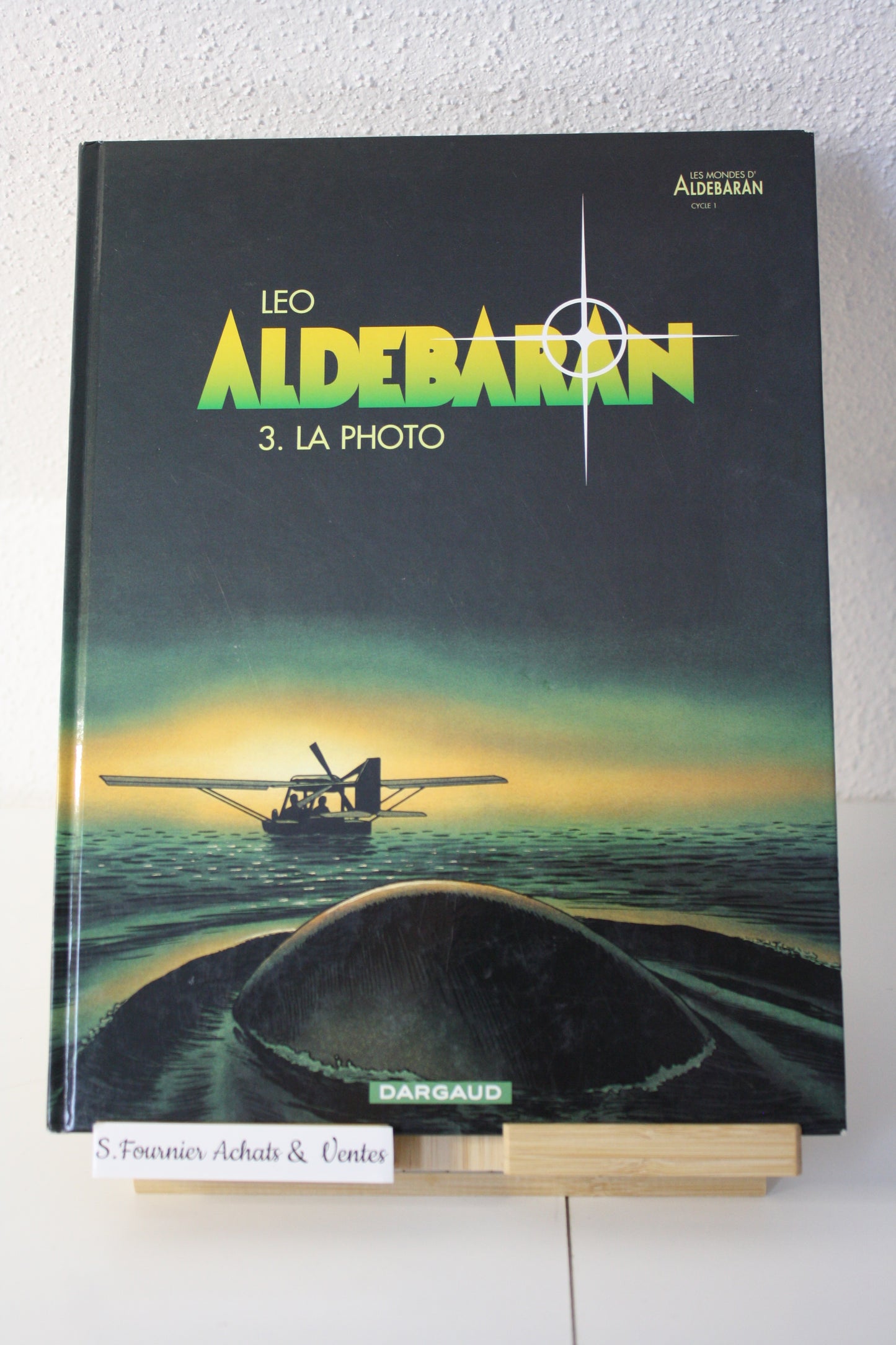 3 la photo – Aldébaran – Léo - Dargaud - Réédition - 2001