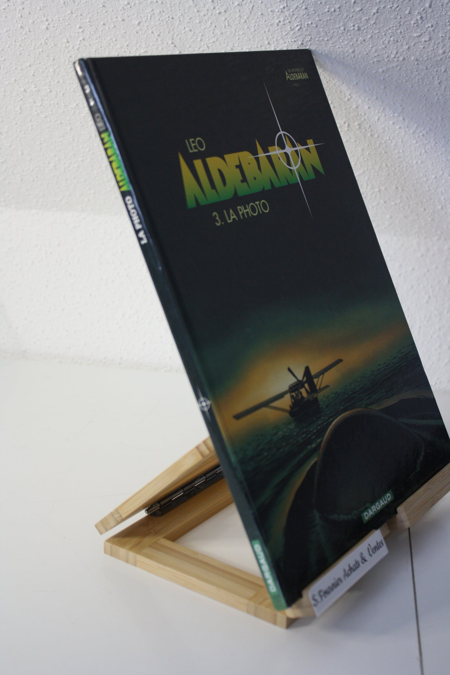 3 la photo – Aldébaran – Léo - Dargaud - Réédition - 2001