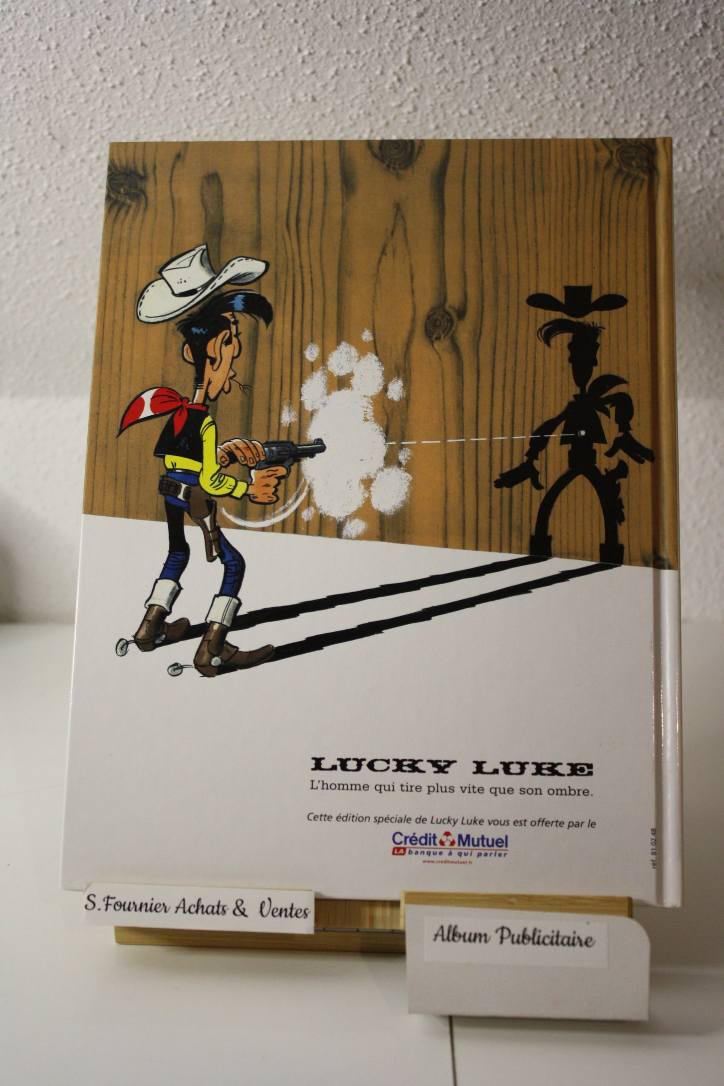 Jesse James – Lucky Luke – Morris et Goscinny - Lucky comics – Publicitaire - 2006 – Credit Mutuel