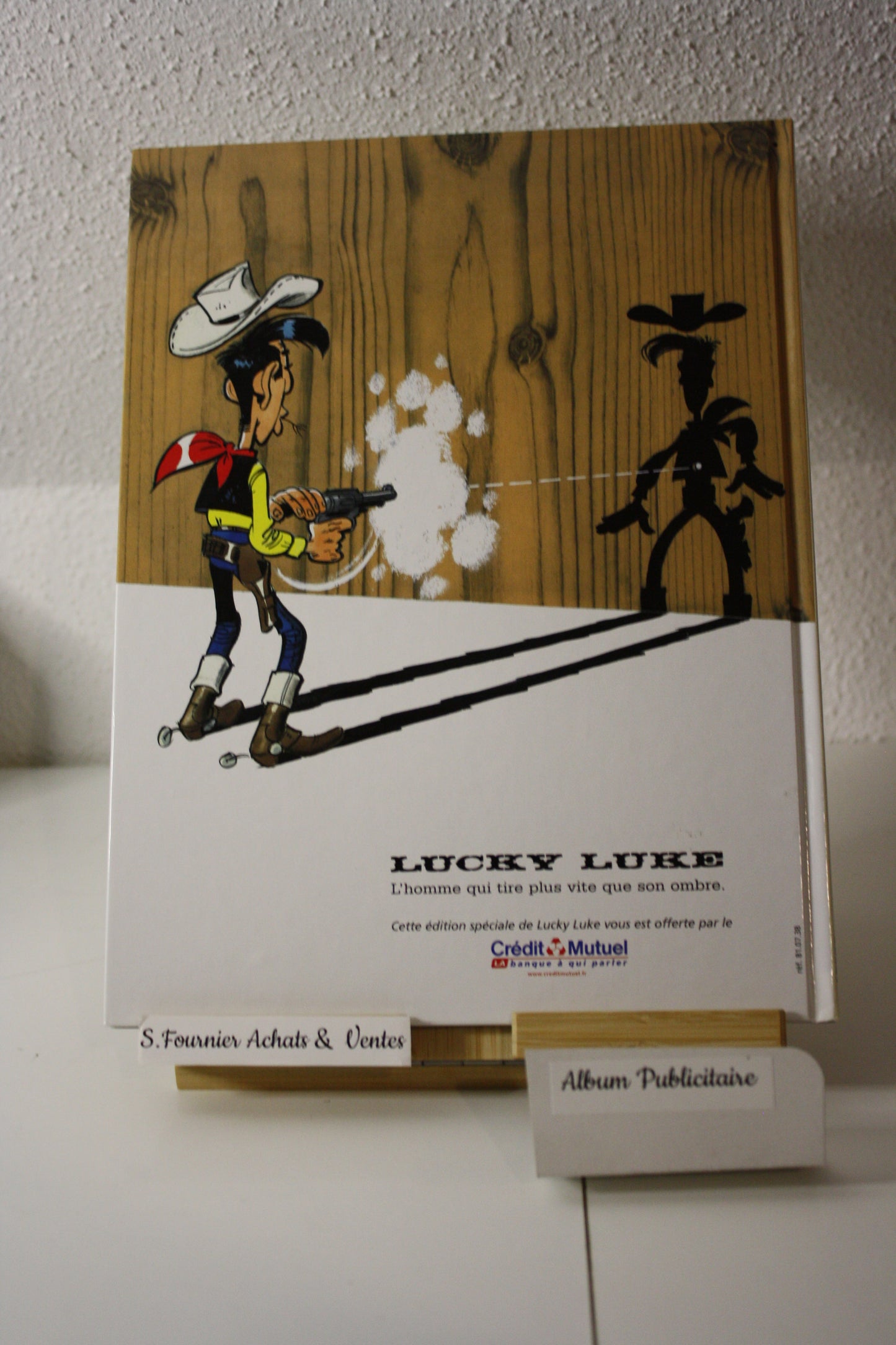 Chasseur de prime – Lucky Luke – Morris et Goscinny - Lucky Comics - Publicitaire - 2006 - Crédit Mutuel