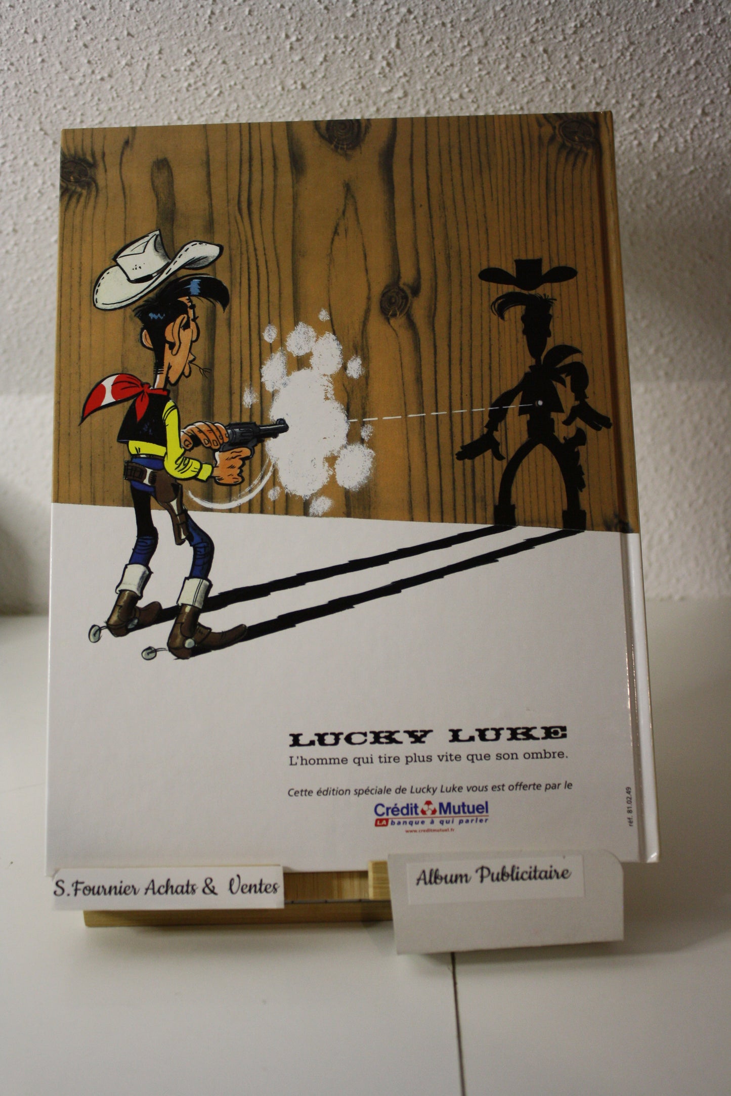 Le Grand Duc – Lucky Luke – Goscinny Morris - Lucky Comics - Publicitaire - 2006 - Crédit Mutuel