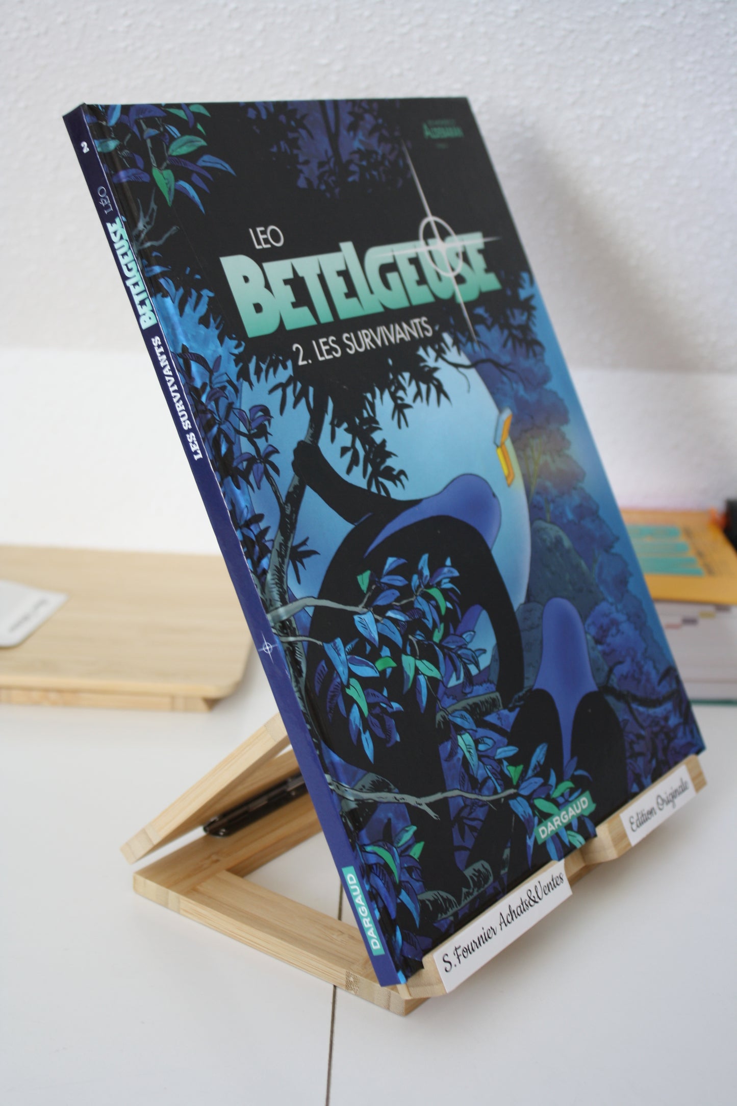 2 Les survivants – Bételgeuse – Léo – Dargaud - EO - 2001