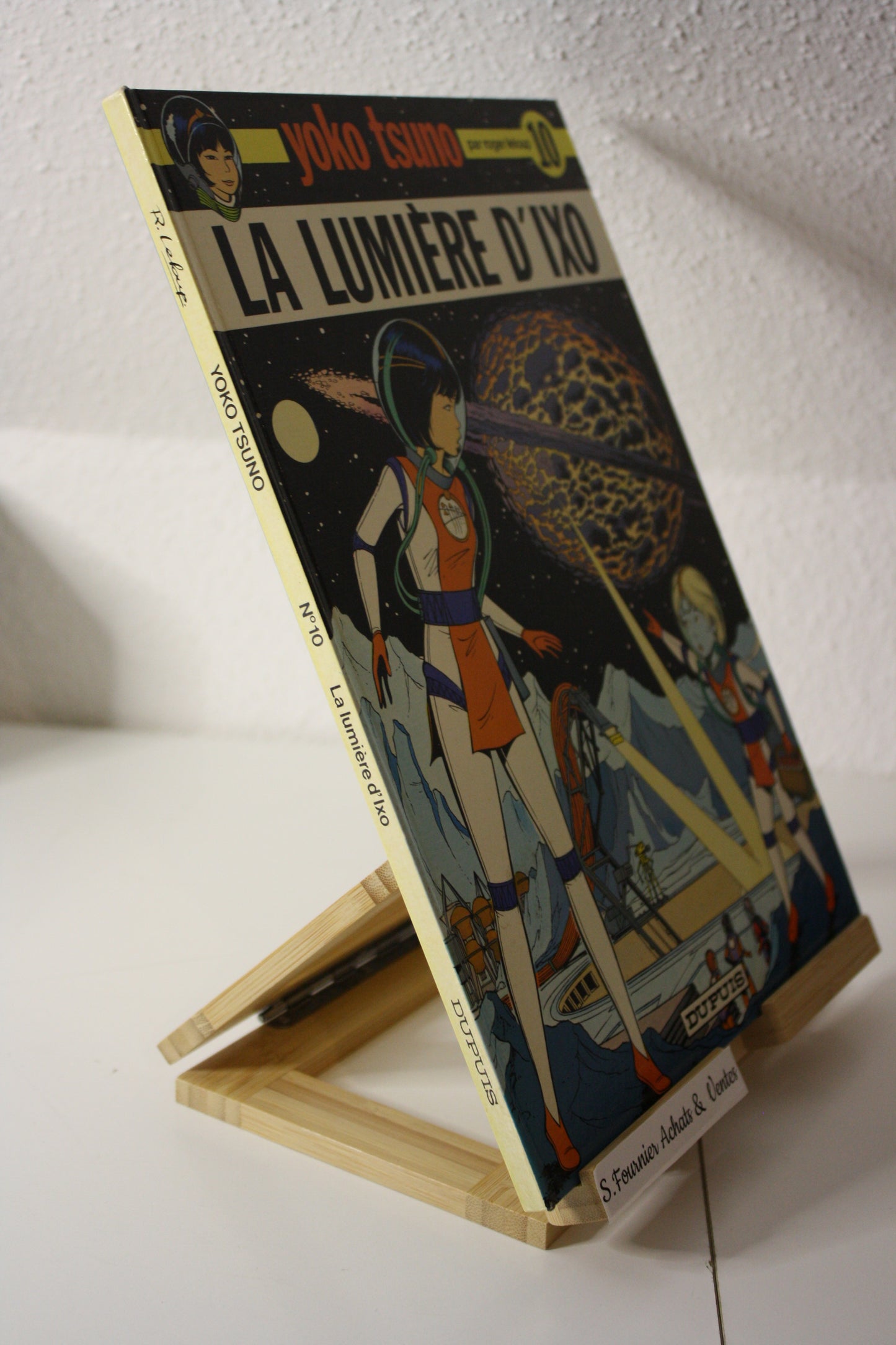 La lumière d’Ixo – Yoko Tsuno – Roger Leloup – Dupuis – Réédition – 1985