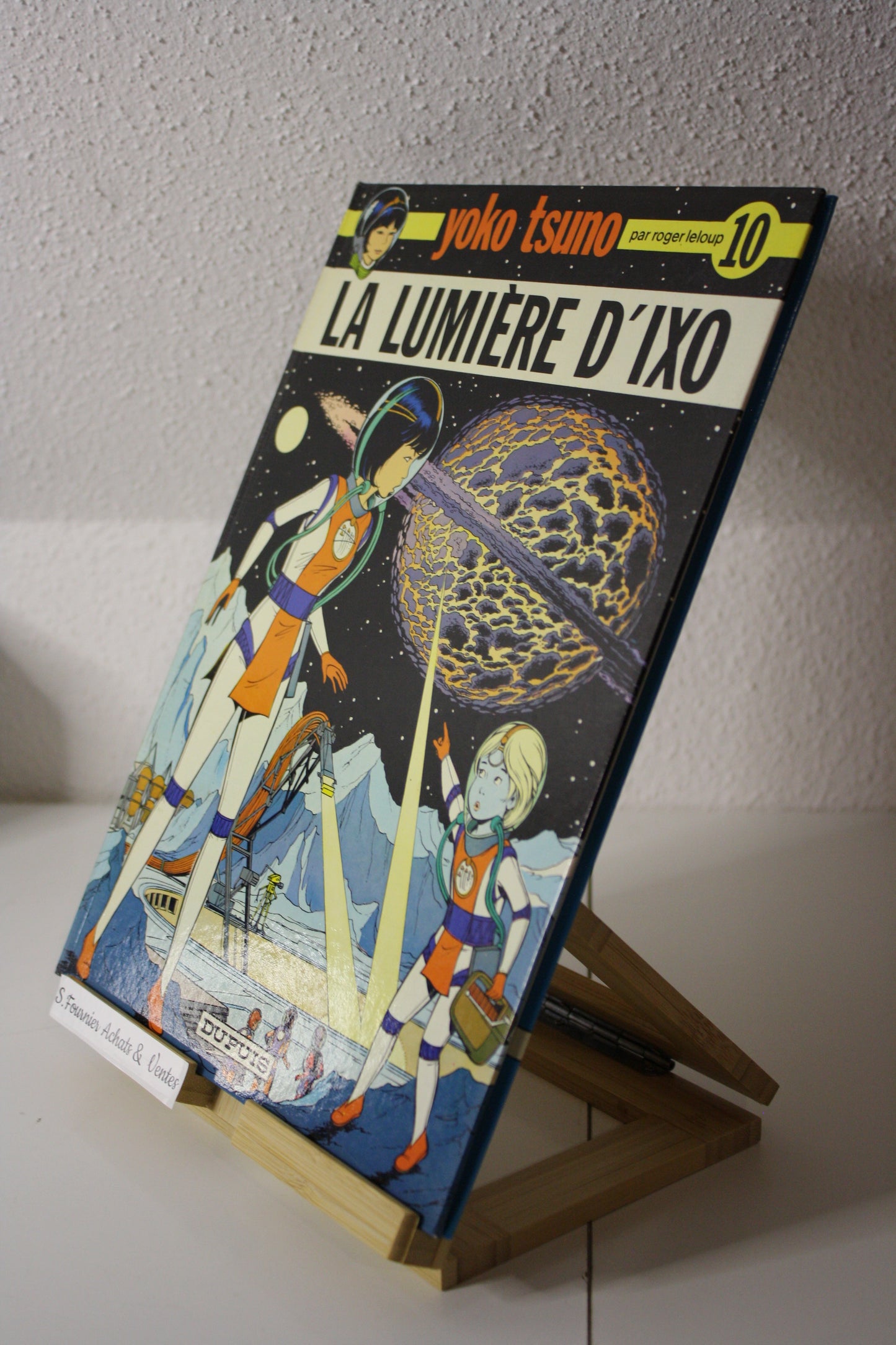 La lumière d’Ixo – Yoko Tsuno – Roger Leloup – Dupuis – Réédition – 1985