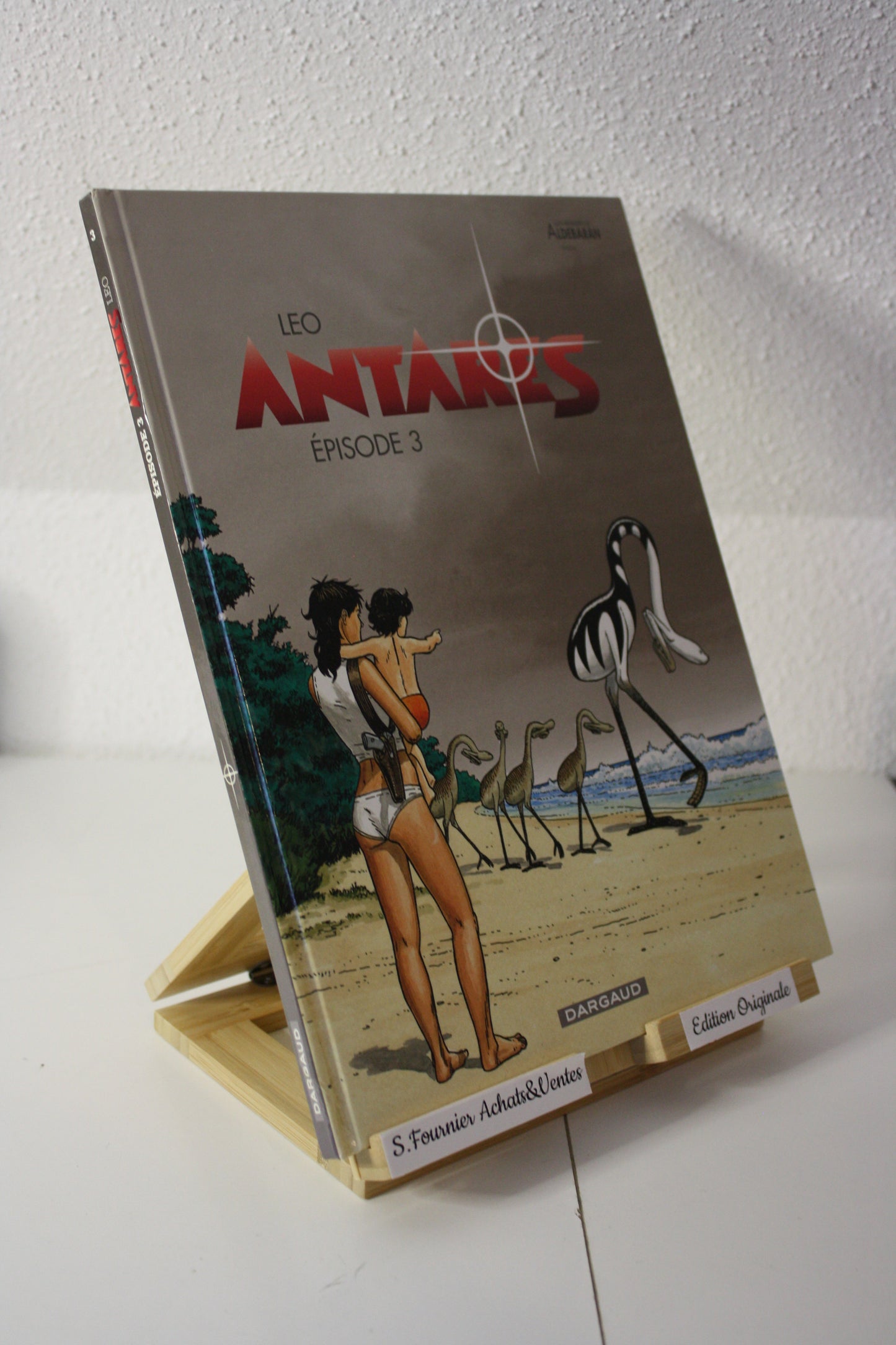 Episode 3 – Antares – Léo - Dargaud - EO - 2010