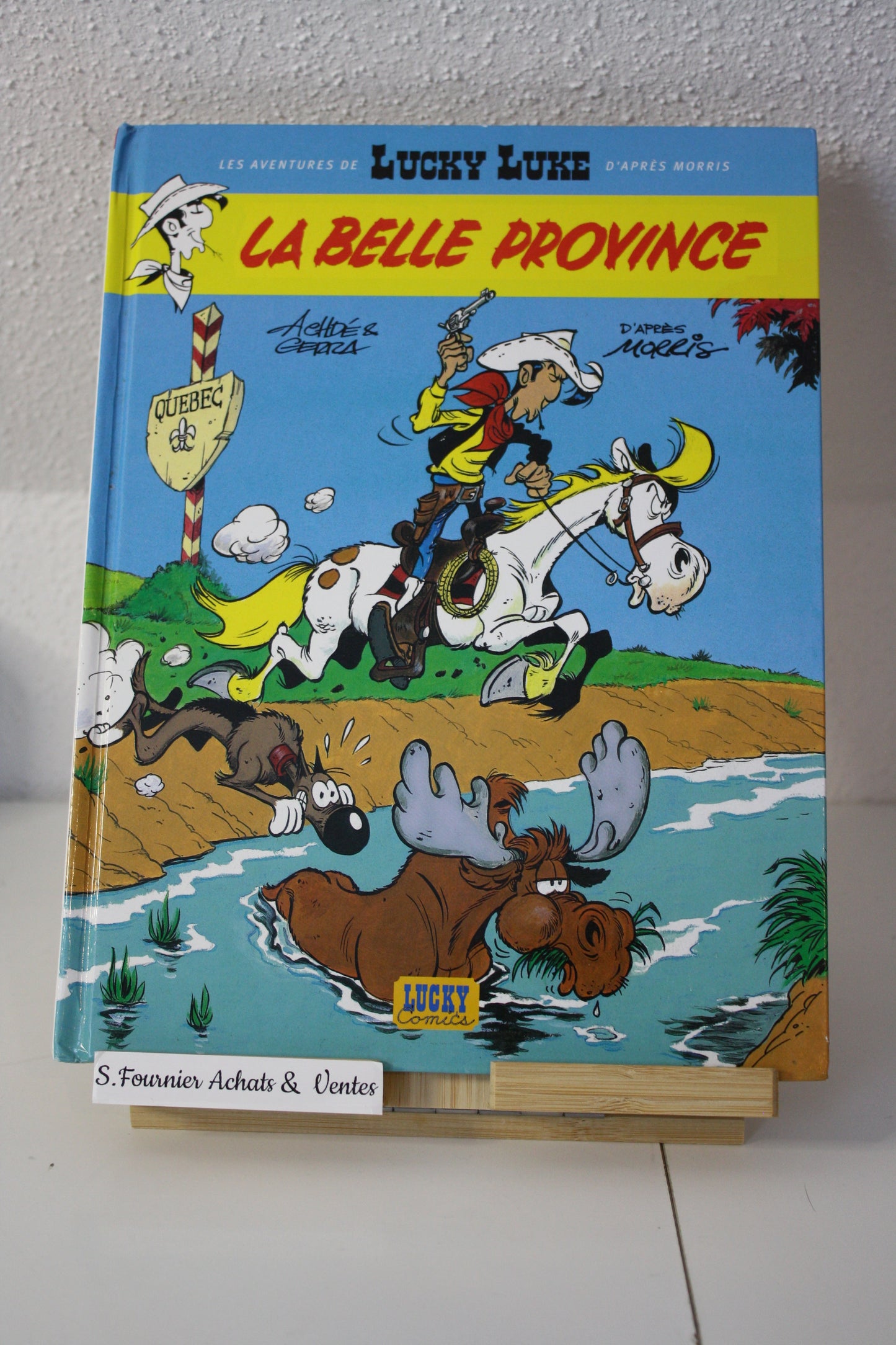 La Belle Province – Lucky Luke – Achdés et Gerra - Lucky Comics - Réédition - 2004