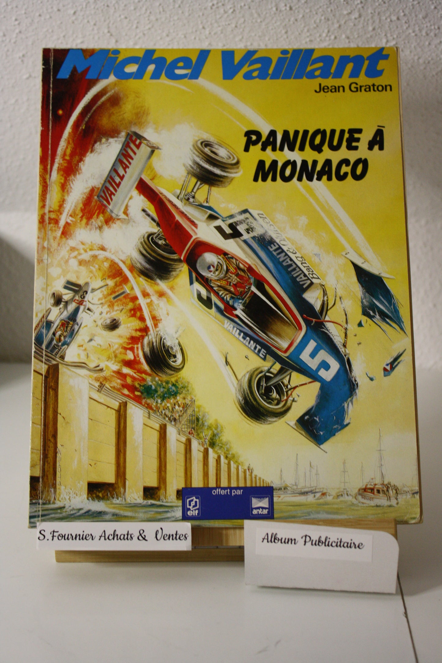 Panique à Monaco – Michel Vaillant – Jean Graton - Graton Editeur -Publicitaire - 1986 - Elf Antar