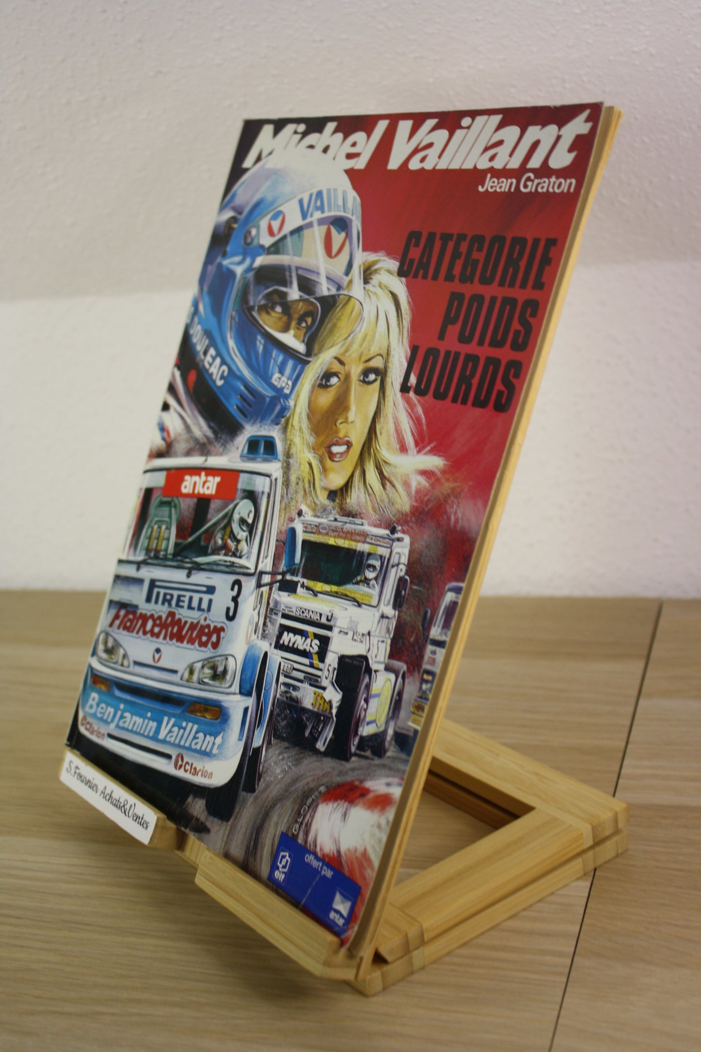 Catégorie poids lourds – Michel Vaillant – Graton – Graton éditeur – Publicitaire – 1987 – Elf et Antar