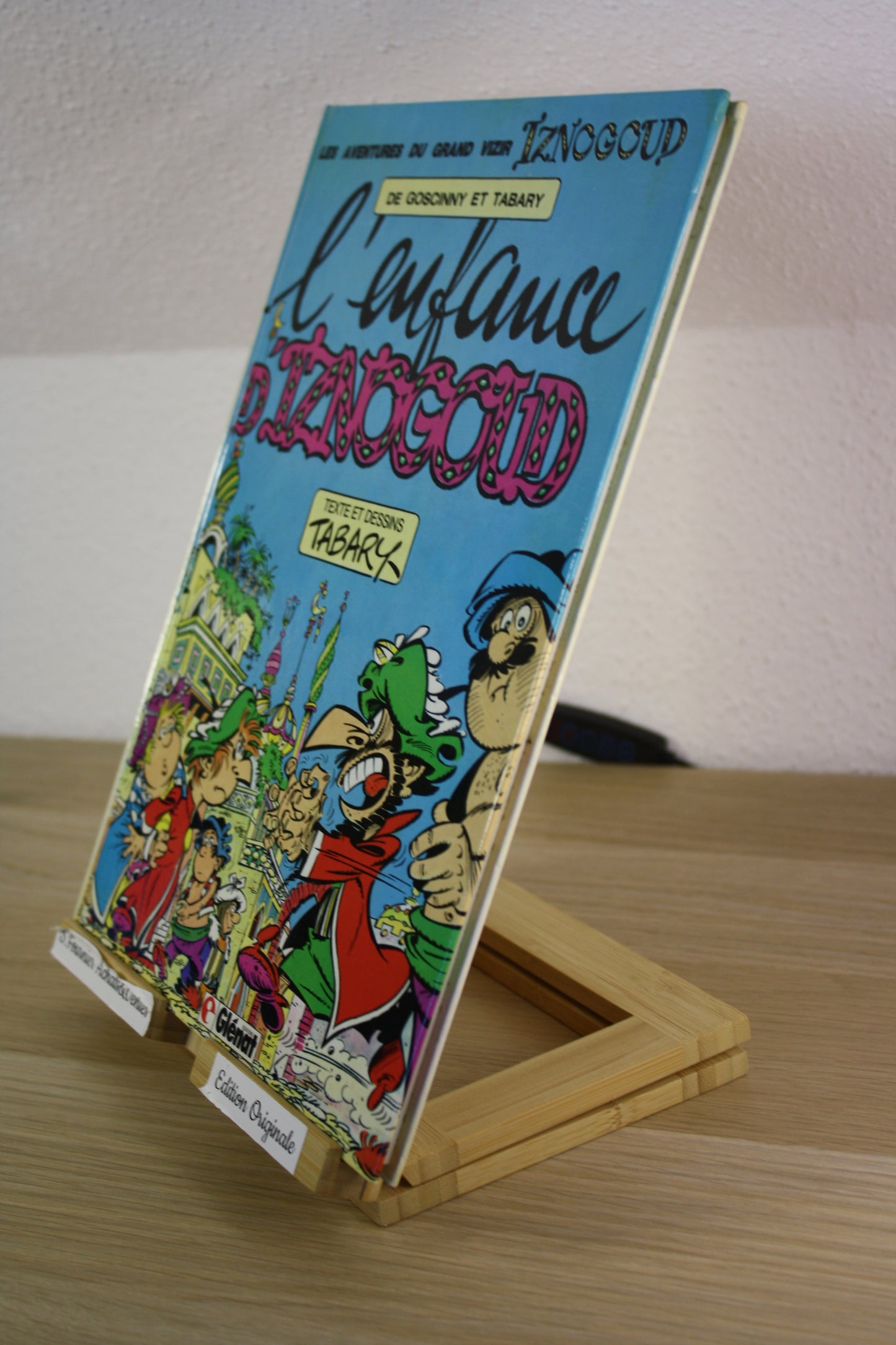 L‘enfance d’Iznogoud – Iznogoud – Goscinny Tabary – Glénat Edition – EO – 1981
