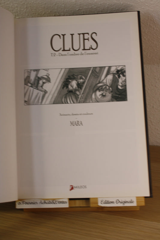 Dans l’ombre de l’ennemi tome 2 – Clues – Mara – Akileos – EO – 2010