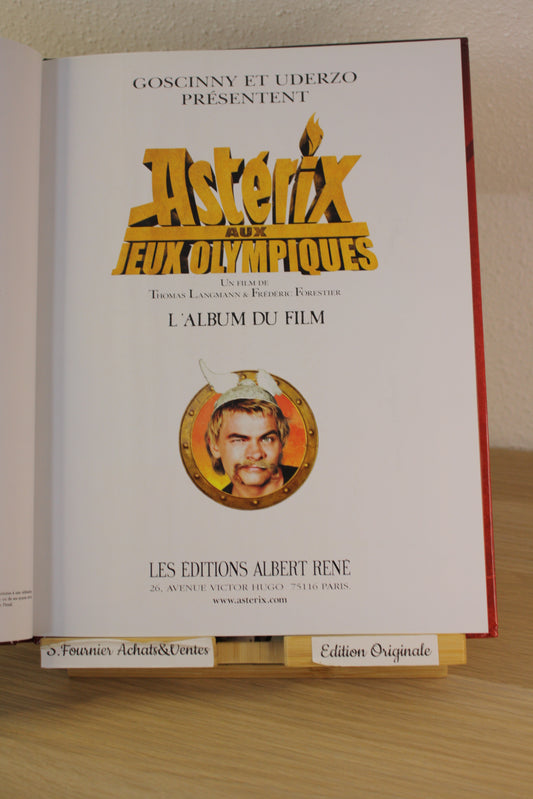 Astérix aux jeux olympiques l’album du film – Astérix – Goscinny Uderzo – Albert René - EO – 2008