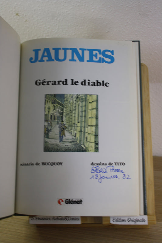 Gérard le diable – Jaunes – Tito Bucquoy – Glénat – EO – 1981
