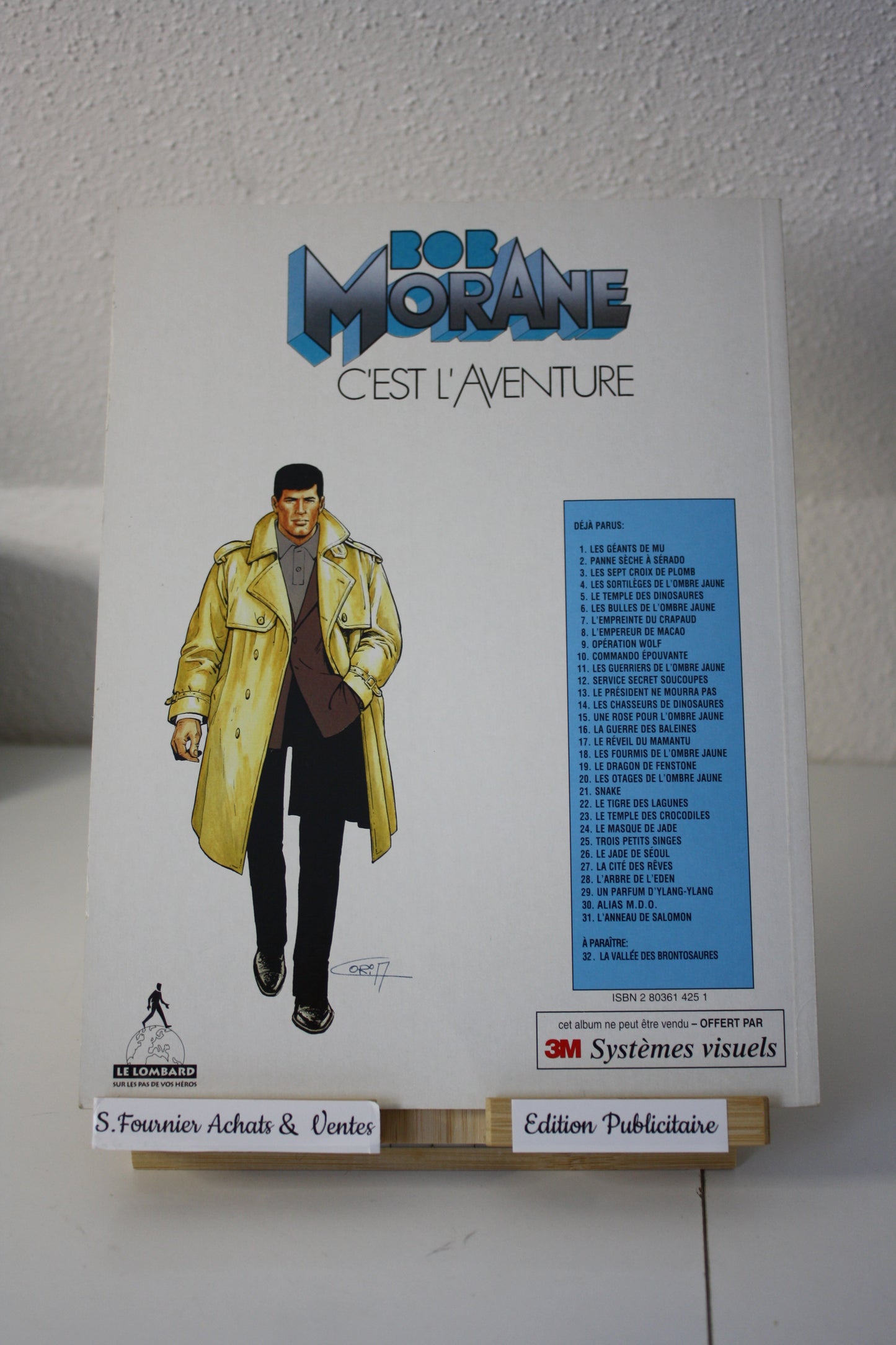 Le temple des dinosaures – Bob Mauranne – vemes Vance - Du lombard - publicitaire - 1998 -3M Systèmes Visuel