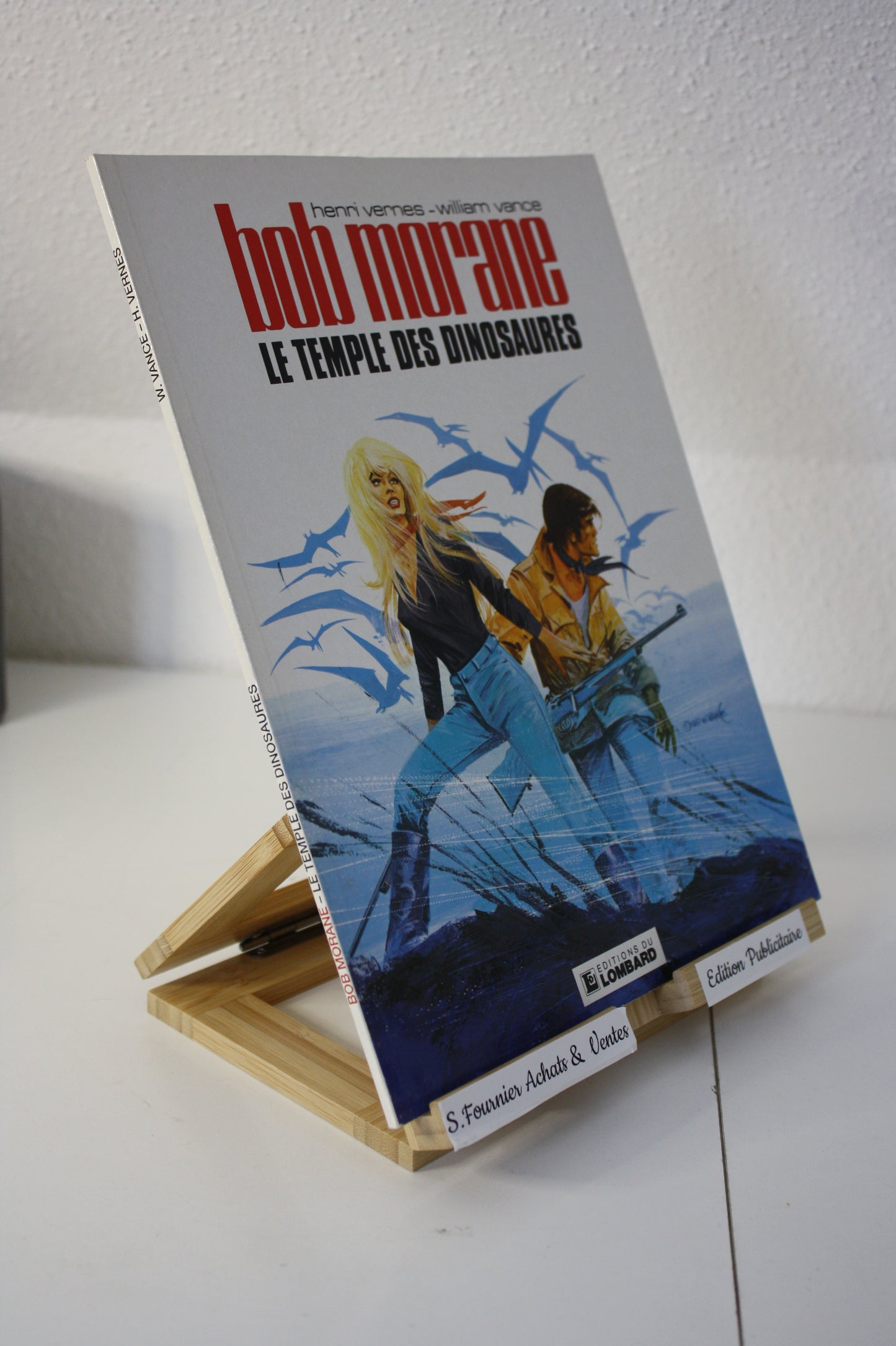 Le temple des dinosaures – Bob Mauranne – vemes Vance - Du lombard - publicitaire - 1998 -3M Systèmes Visuel