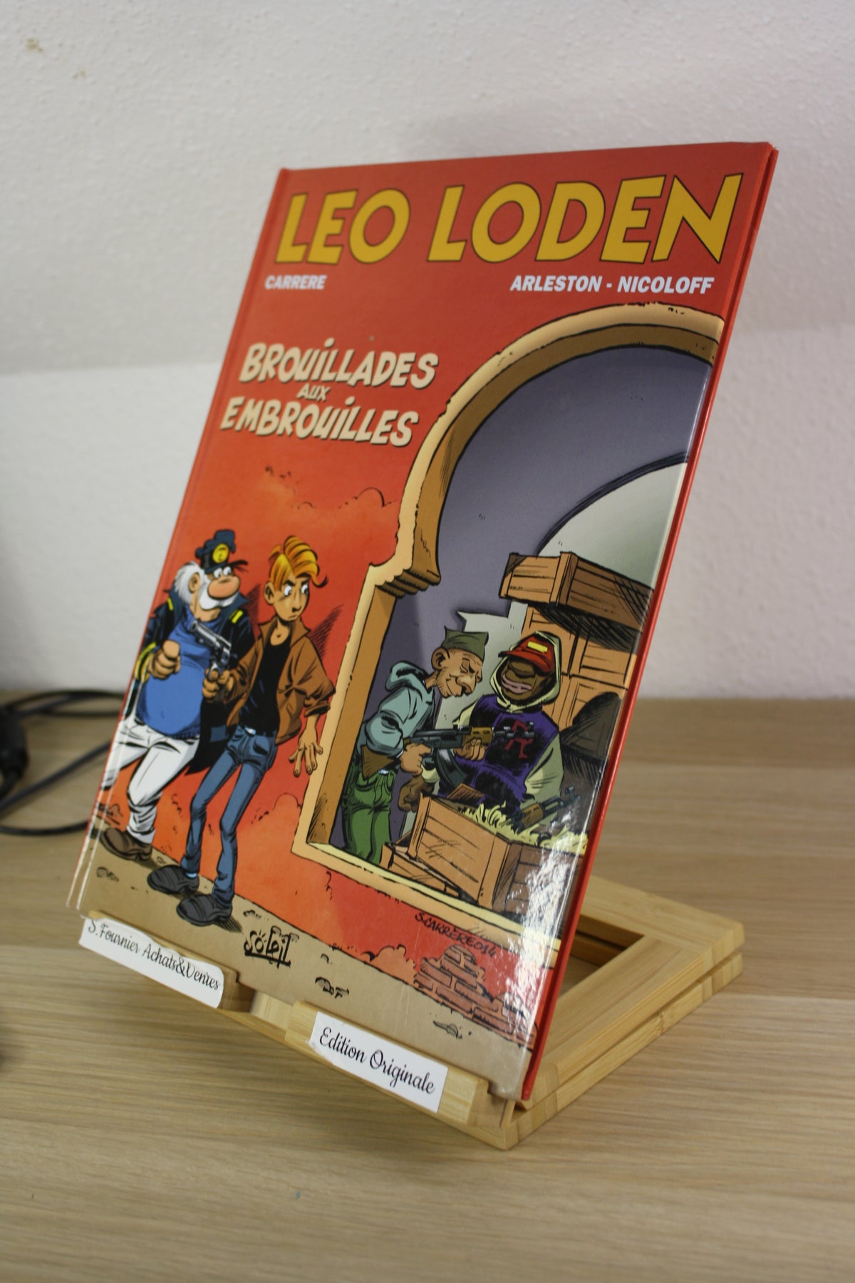 Brouillades aux embrouilles – Carrere Arleston Nicoloff – Soleil – EO – 2015