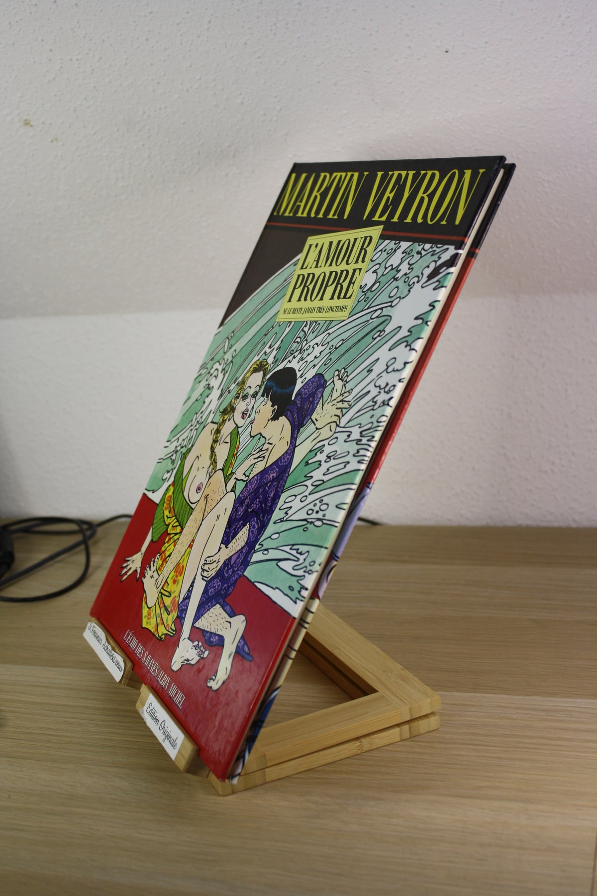 L’amour propre ne le reste jamais – - Veyron – Echo des savanes Albin Michel – Réédition – 1991 - Adulte