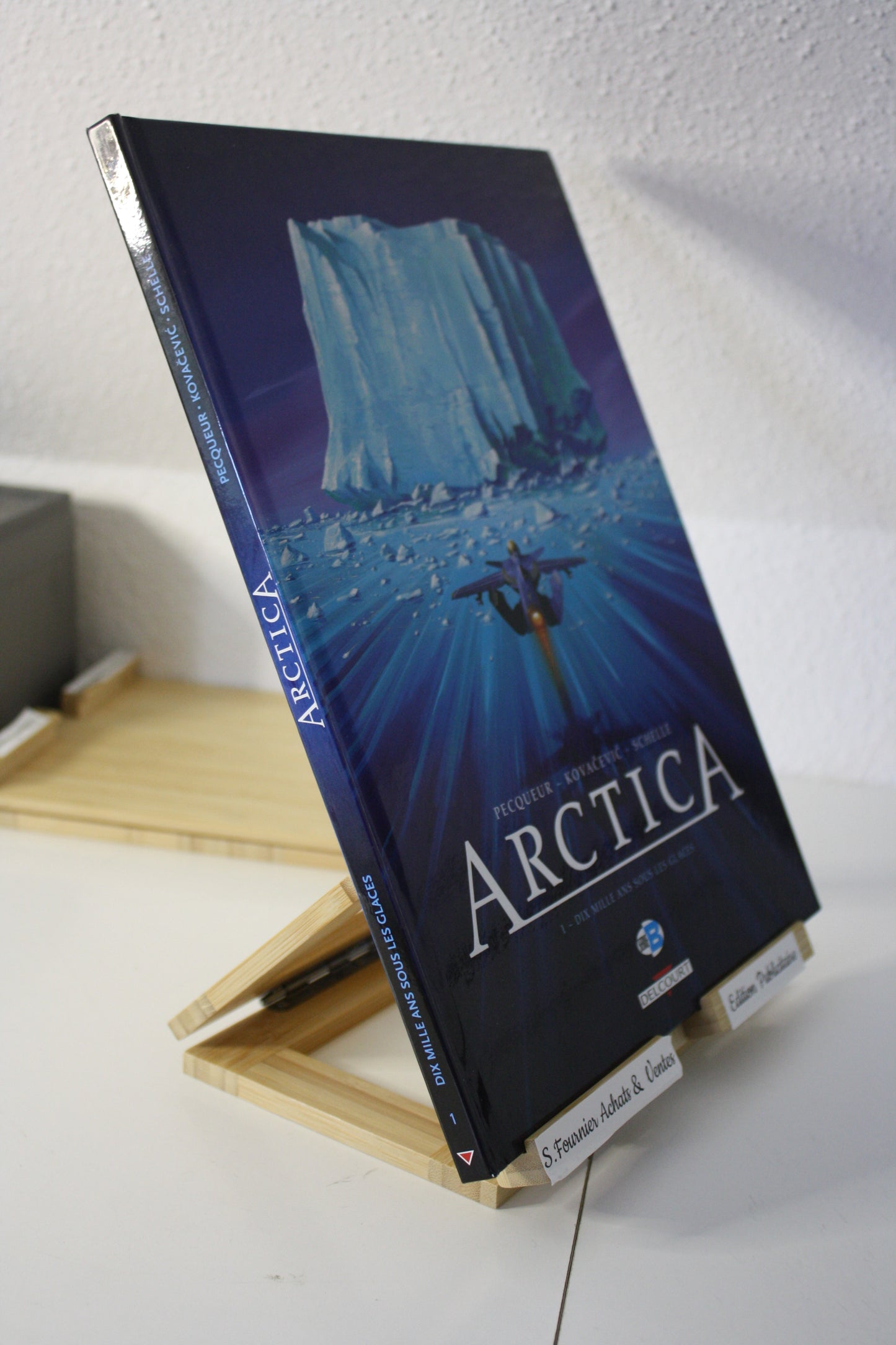 Dix mille ans sous les glaces - Arctica – Pecqueur, Kovacevic et Schelle - Delcourt - EO - 2007