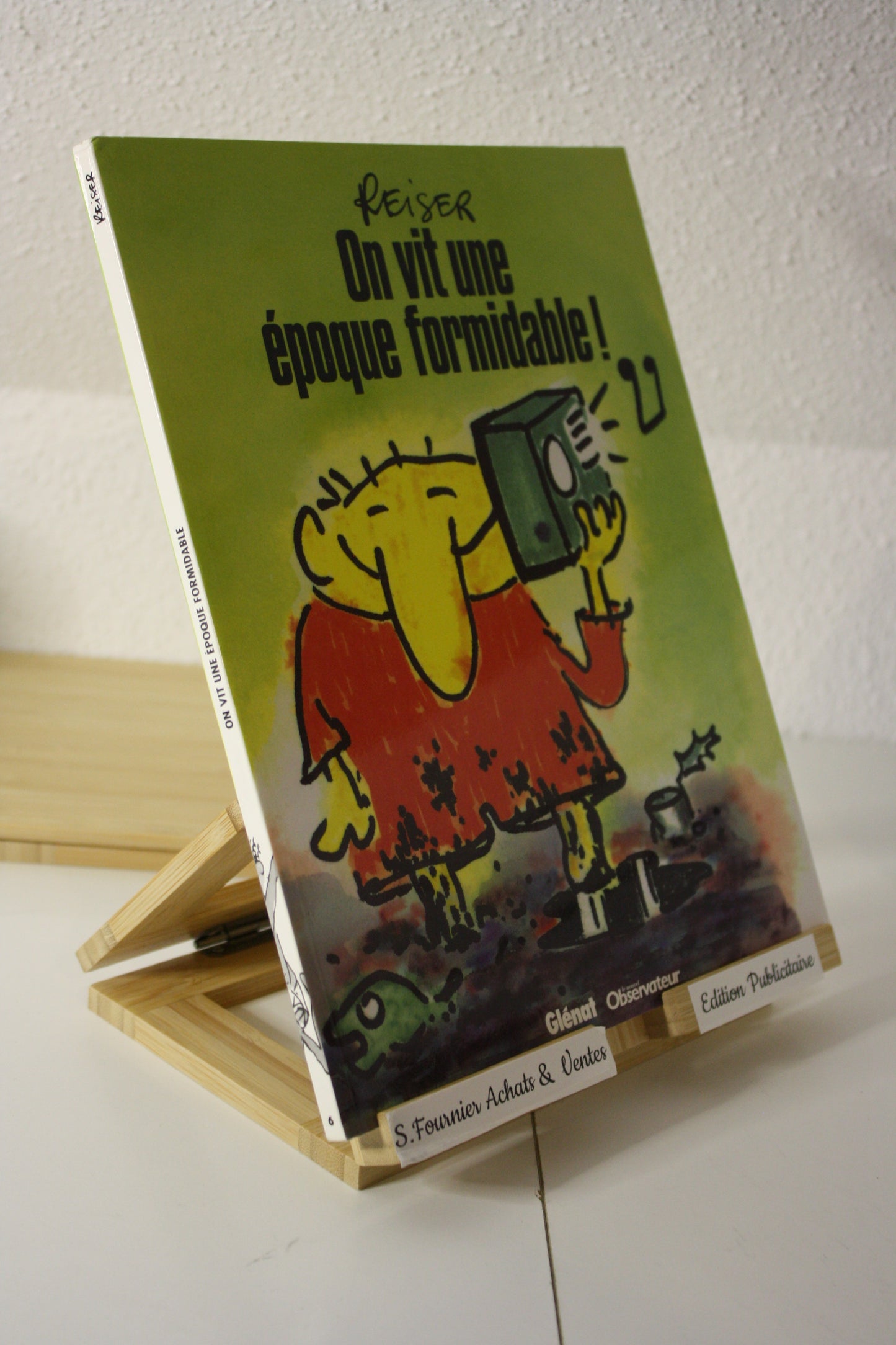 on vit une époque formidable – - Reiser – Glénat - Publicitaire - 2008 - Le nouvel observateur