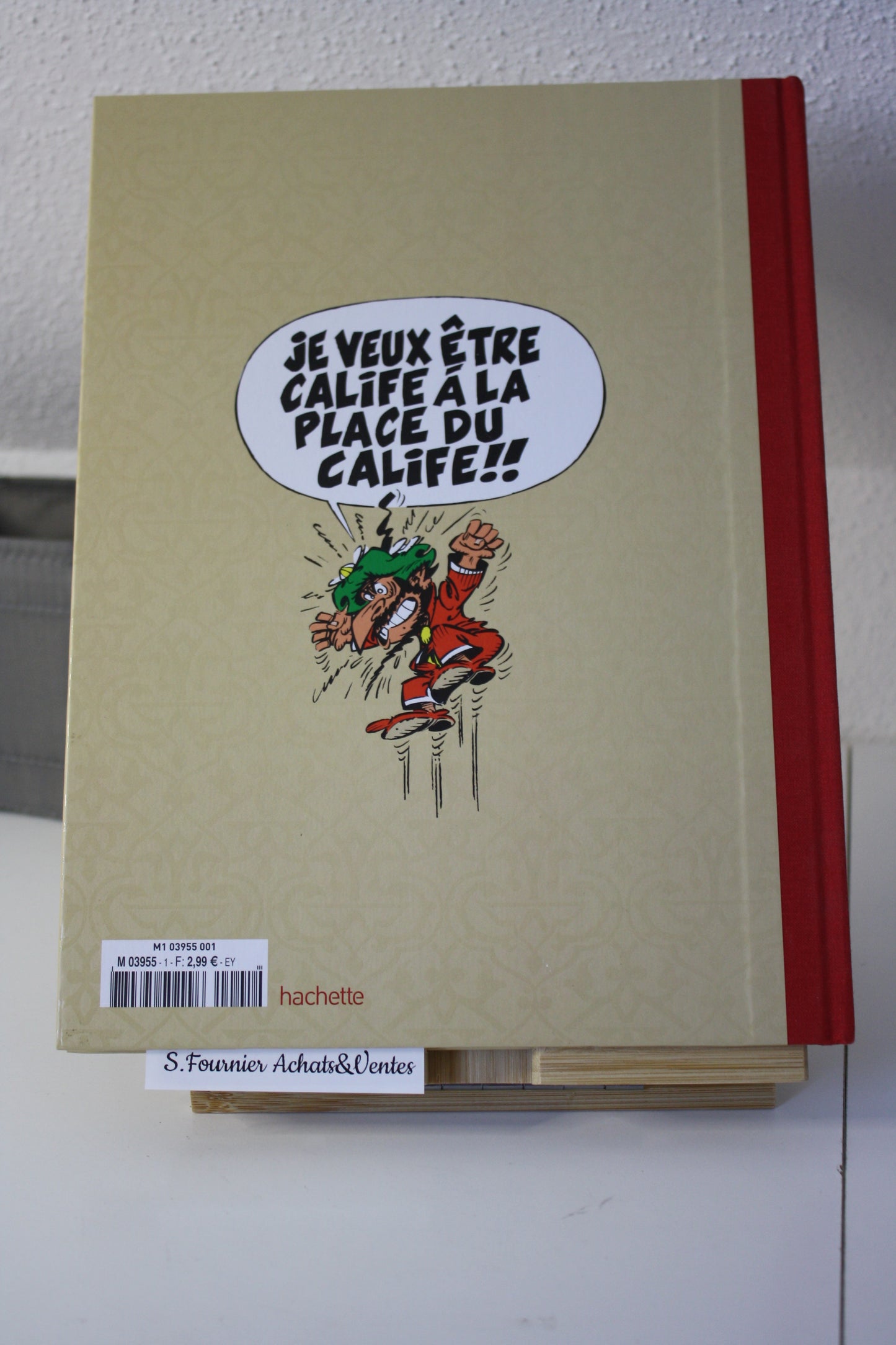 La collection tome1 - Iznogoud – Goscinny et Tabary – Hachette - Rédition - 2017