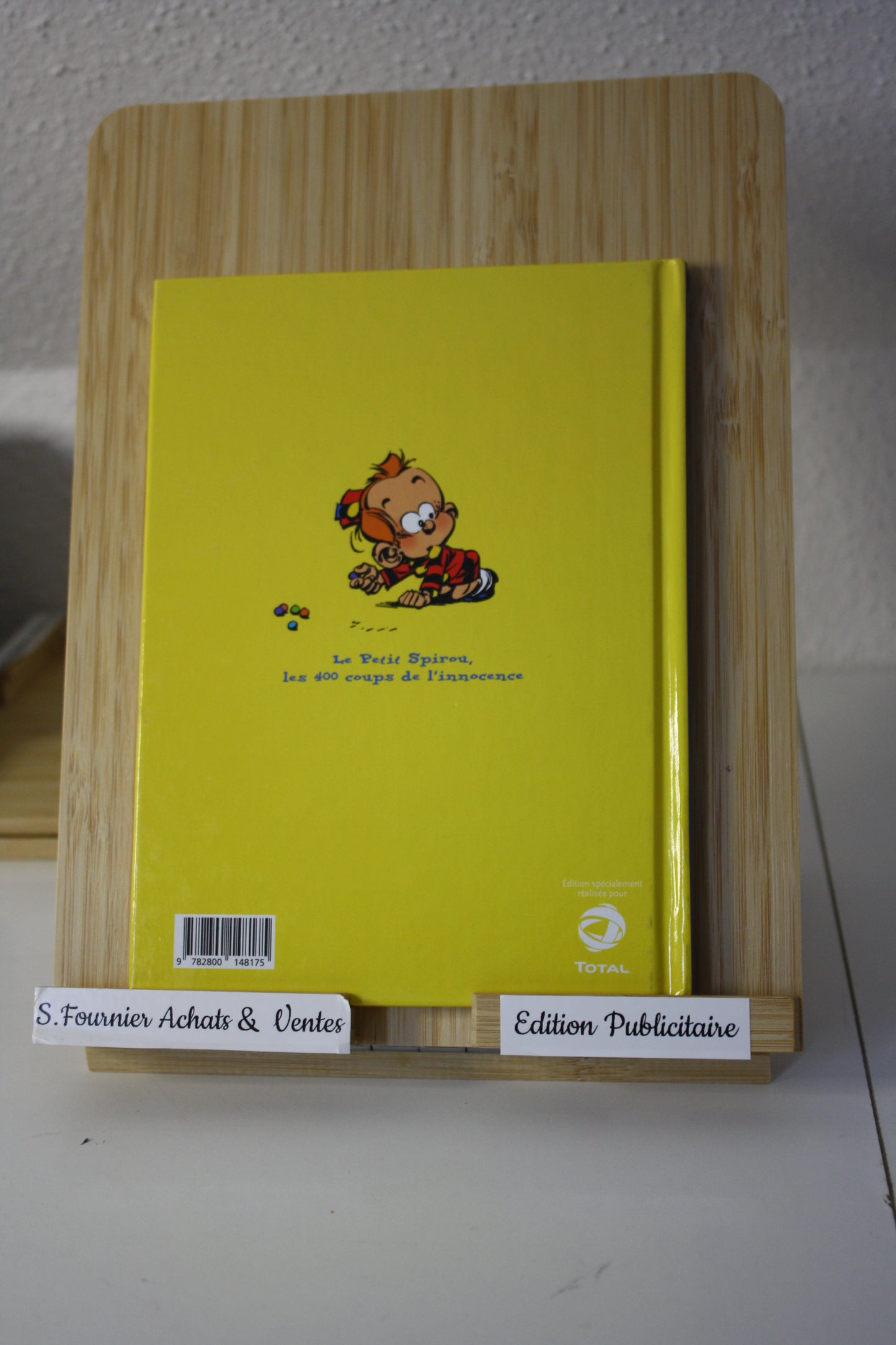 J’ai fait une bêtise ? – Le petit spirou - tome et janry - Dupuis - Publicitaire - 2010 – Total