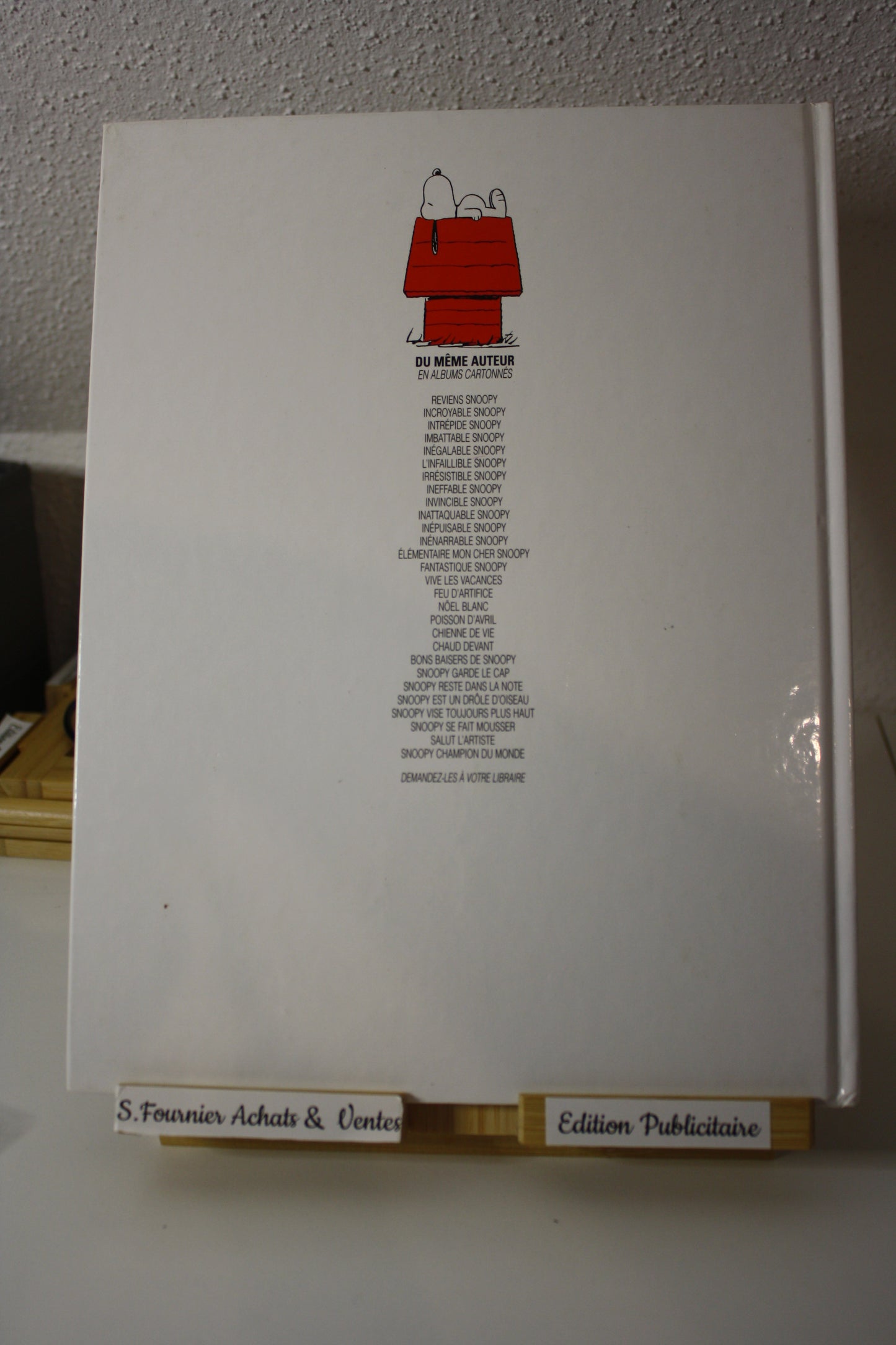 Snoopy prend de la hauteur – Snoopy – Schulz - Delville – Publicitaire - 1999 - ESSO