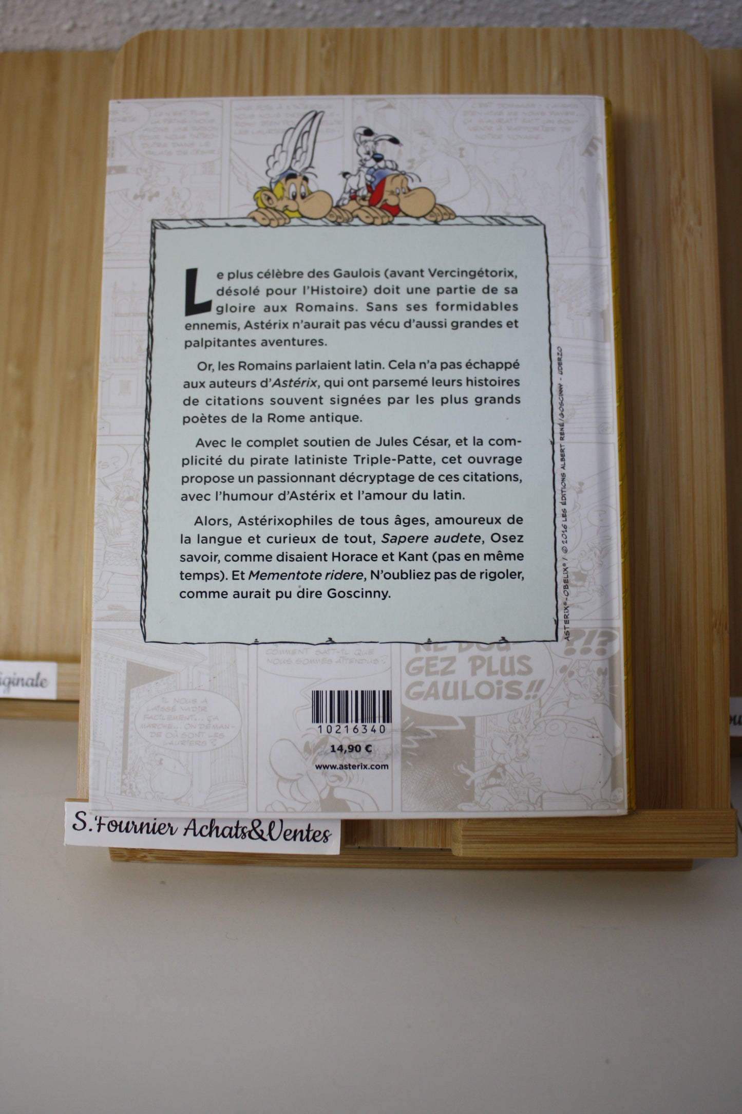 Les citation latines expliquées – Astérix – Molin Goscinny Uderzo - Les éditions du chêne– Réédition - 2017