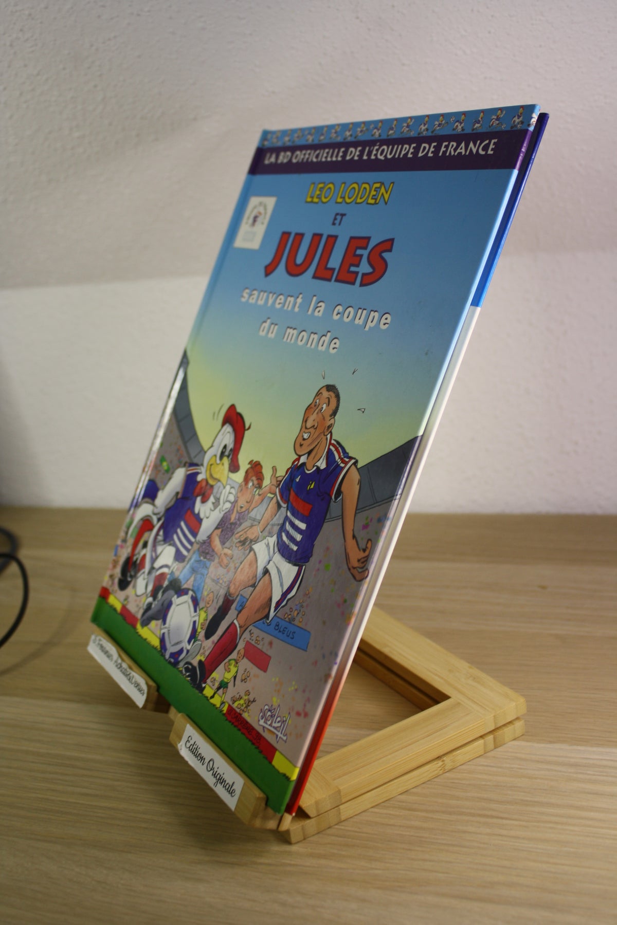 Léo Loden et Jules sauvent la coupe du monde – Léo Loden – Carrère – Soleil – EO – 1998