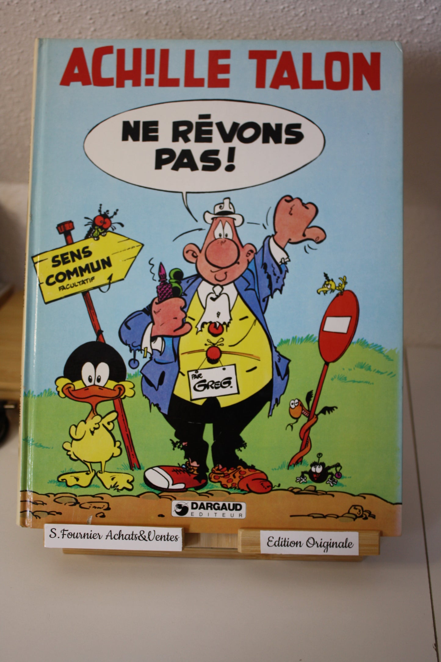 Ne rêvons pas - Achille Talon – Greg - Dargaud - EO - 1981