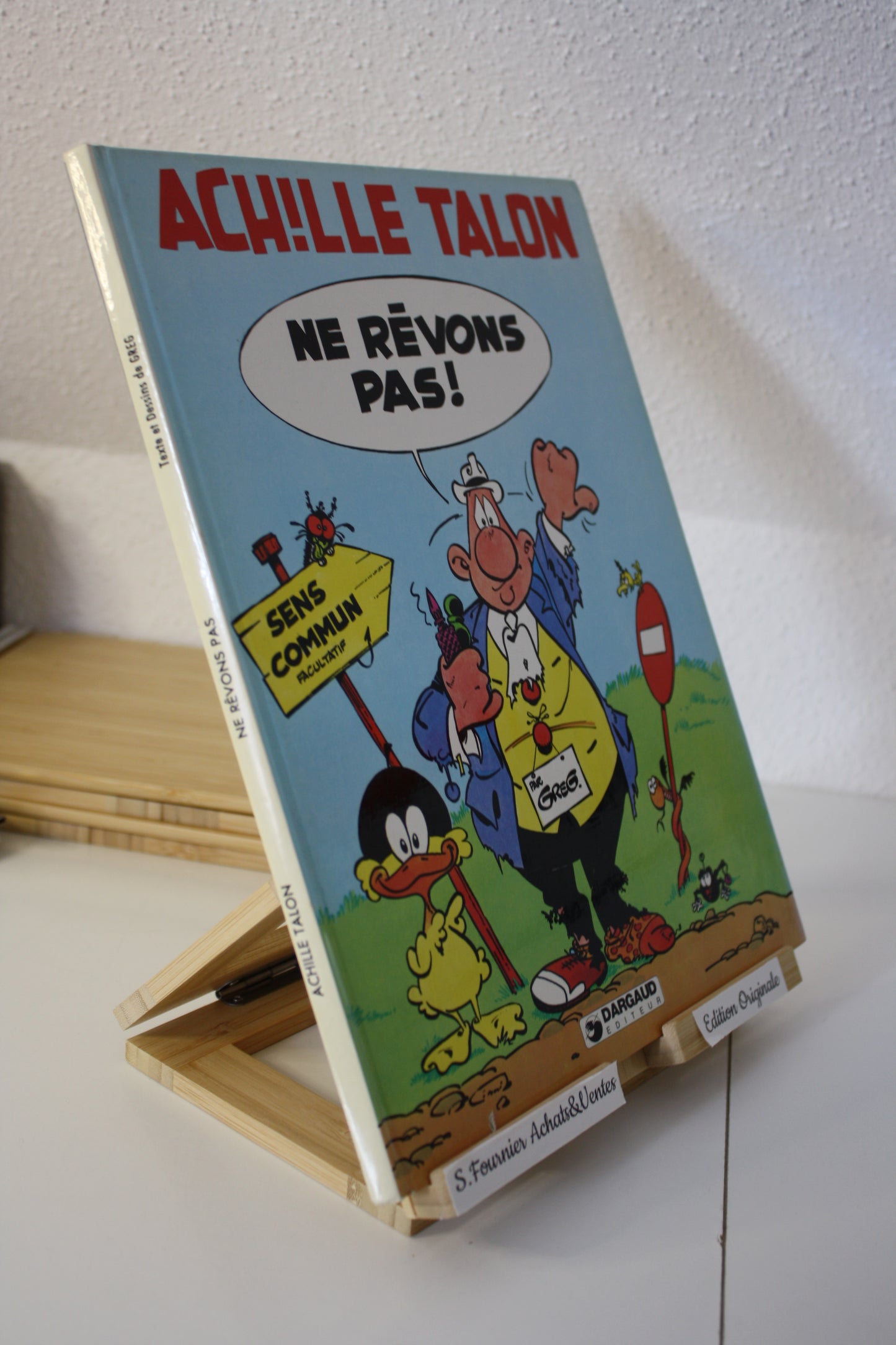 Ne rêvons pas - Achille Talon – Greg - Dargaud - EO - 1981