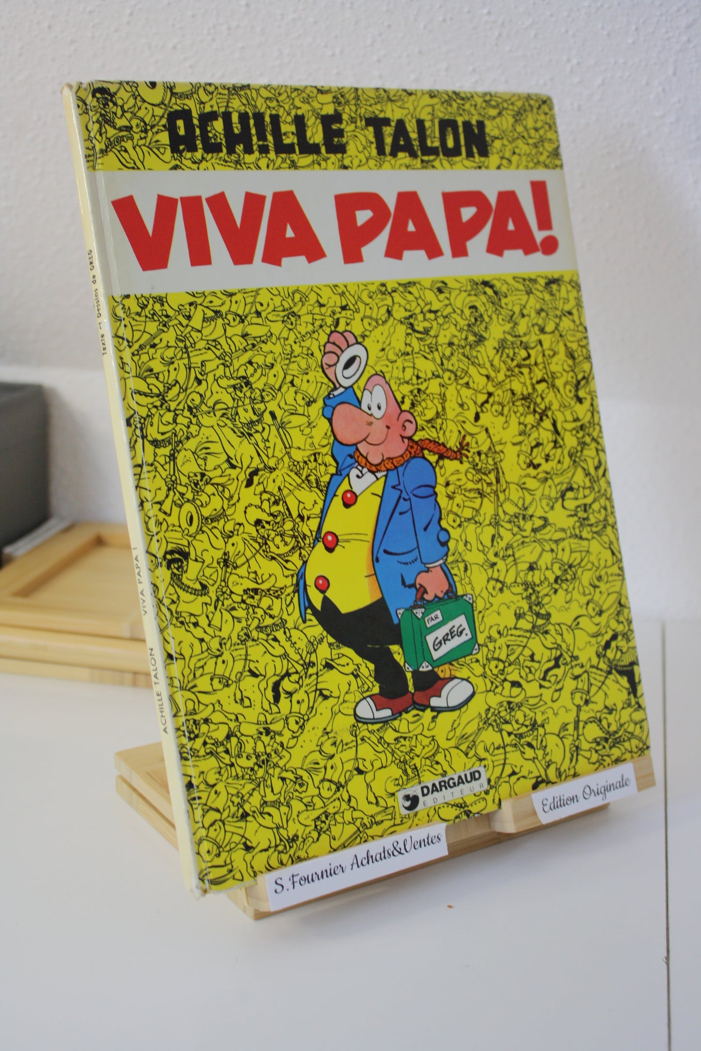 Viva Papa – Achille Talon – Greg - Dargaud éditeur - EO – 1978