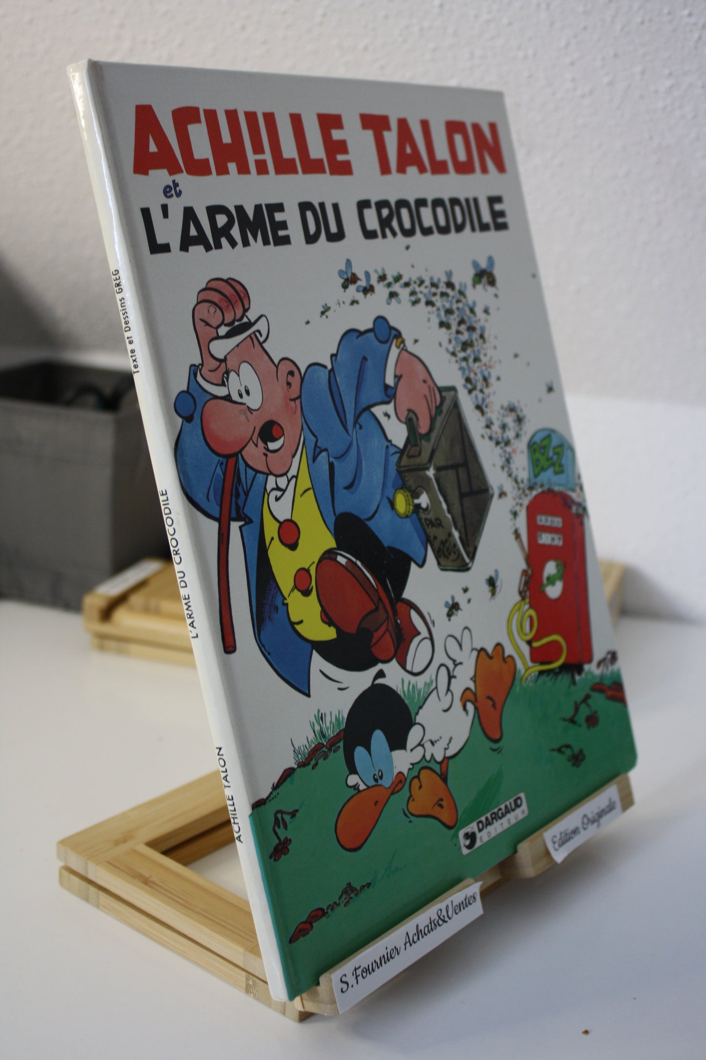 L’arme du crocodile – Achille Talon – Greg – Dargaud editeur - EO – 1980