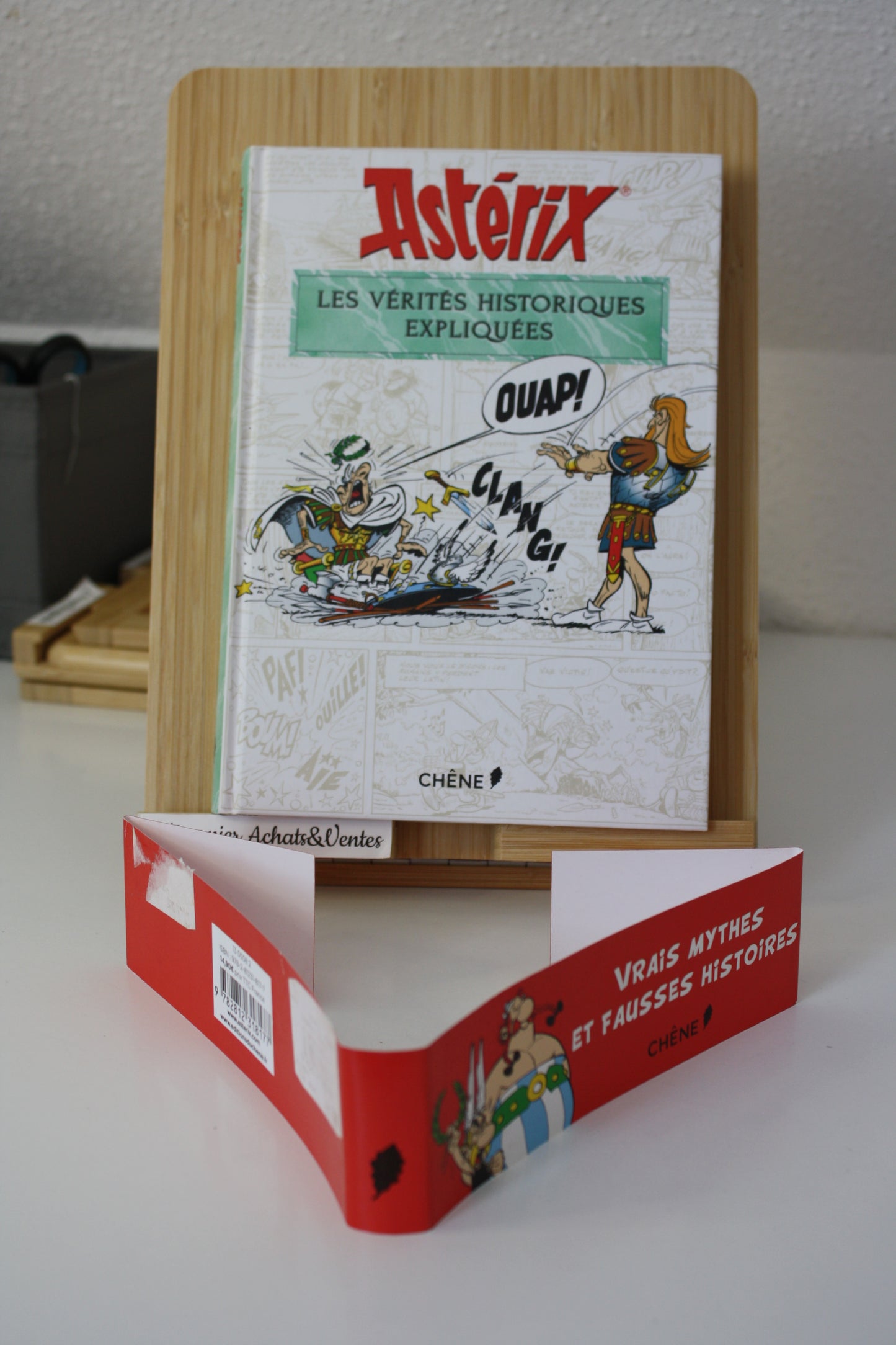 Les Vérités historiques expliquées – Astérix – Molin Uderzo - Chène – réédition - 2018