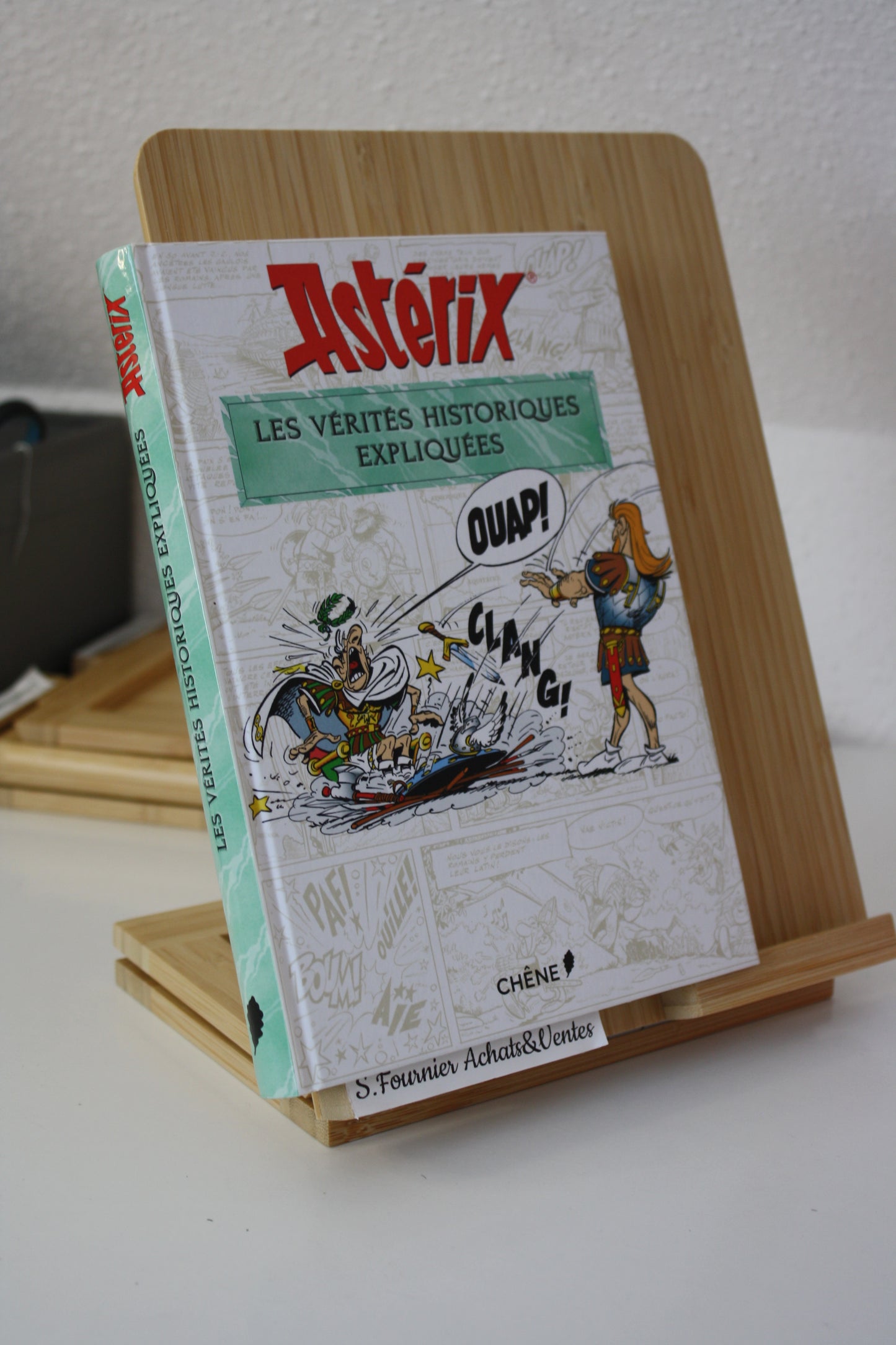 Les Vérités historiques expliquées – Astérix – Molin Uderzo - Chène – réédition - 2018