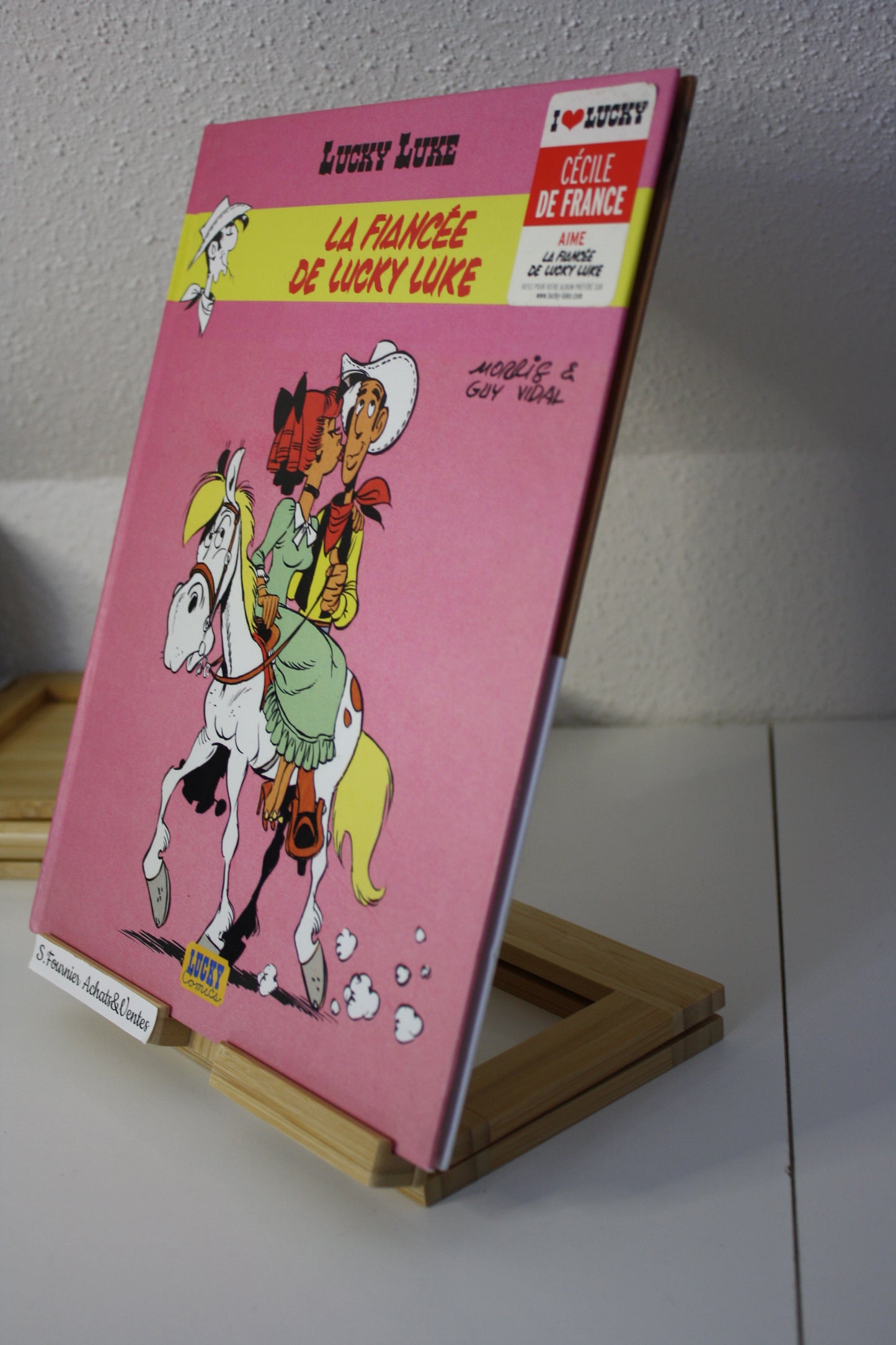 La fiancée de Lucky Luke – Lucky Luke – Morris & Vidal - Lucky comics – Réédition – 2009 - recollé