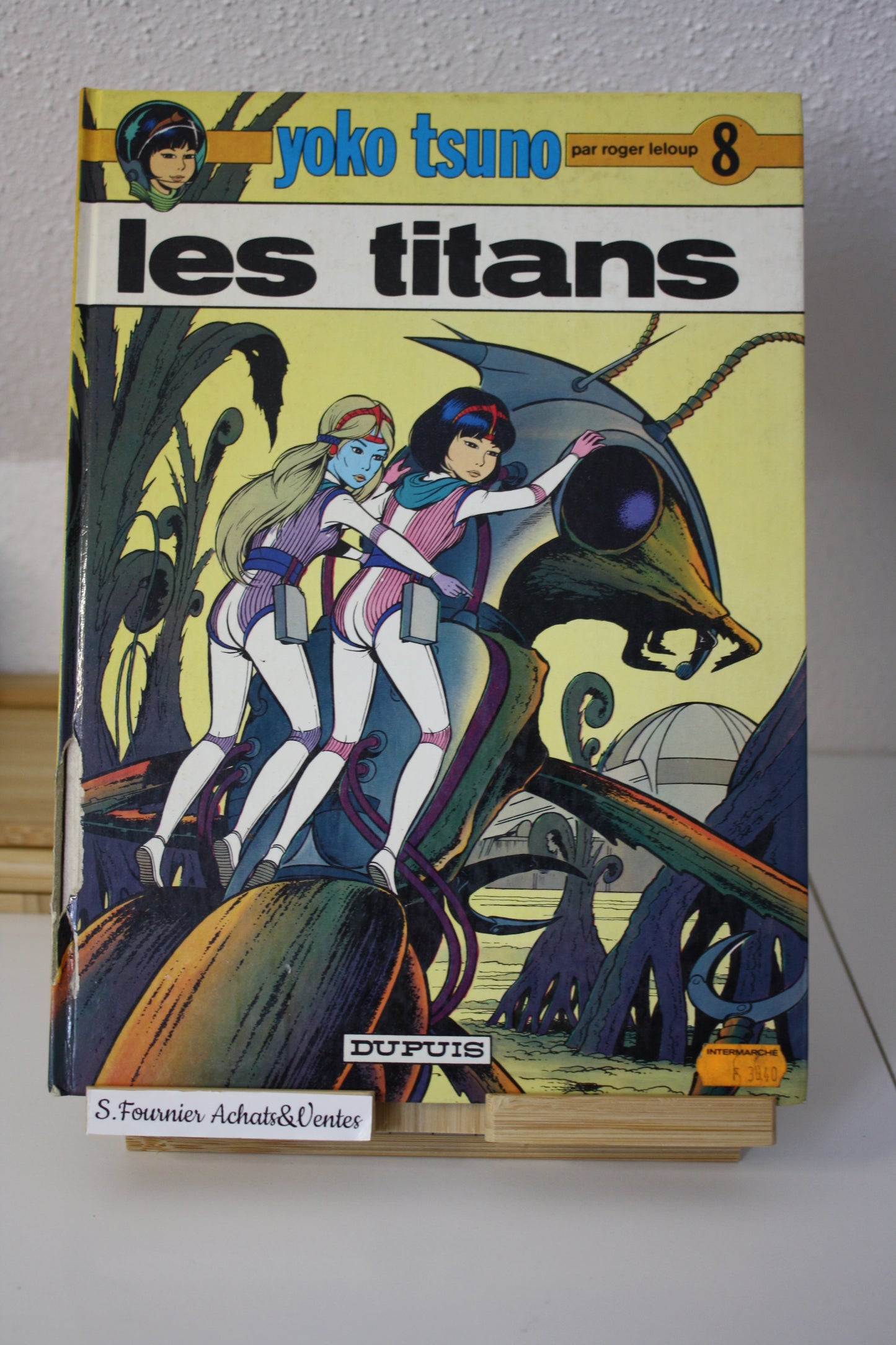 Les titans – Yoko Tsuno – Roger Leloup – Dupuis – Réédition – 1983 - 1er plat abimée