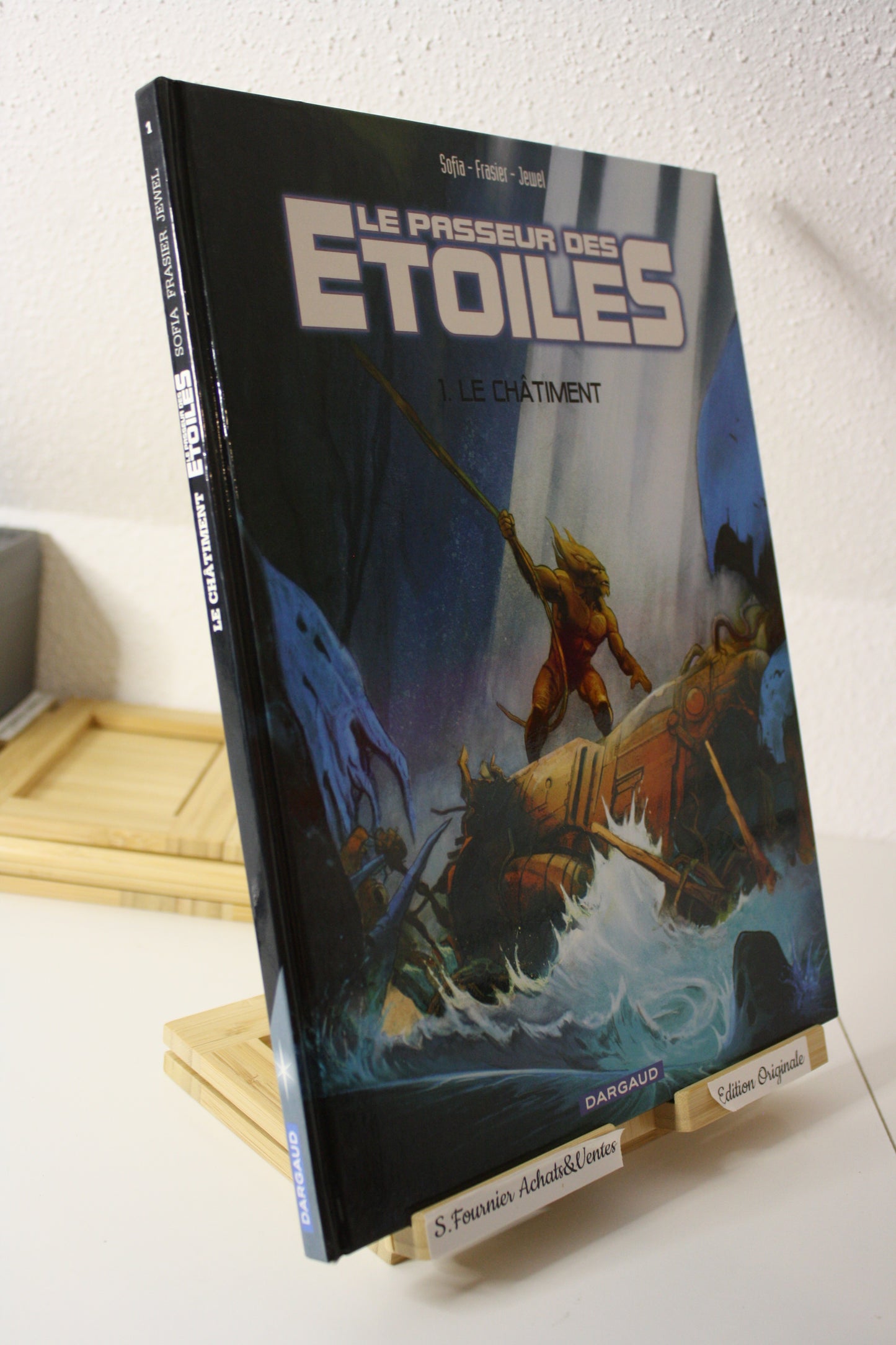 1 Châtiment - Le passeur des Etoiles – Sofia Frasier Jewel – Dargaud – EO – 2002