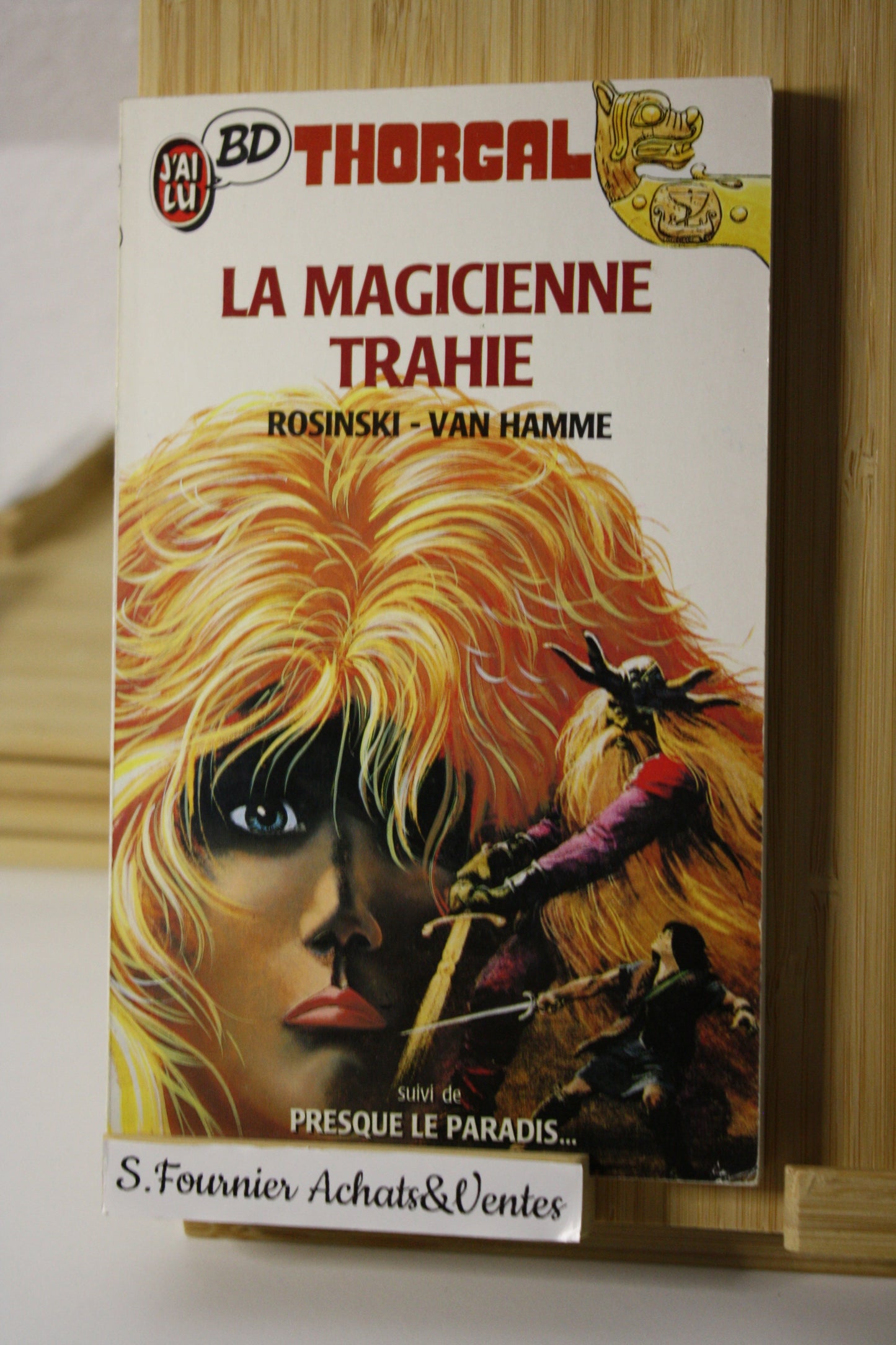 La magicienne trahie – Thorgal – Rosinski Van Hamme – J’ai lu BD - Réédition – 1987 – Format poche
