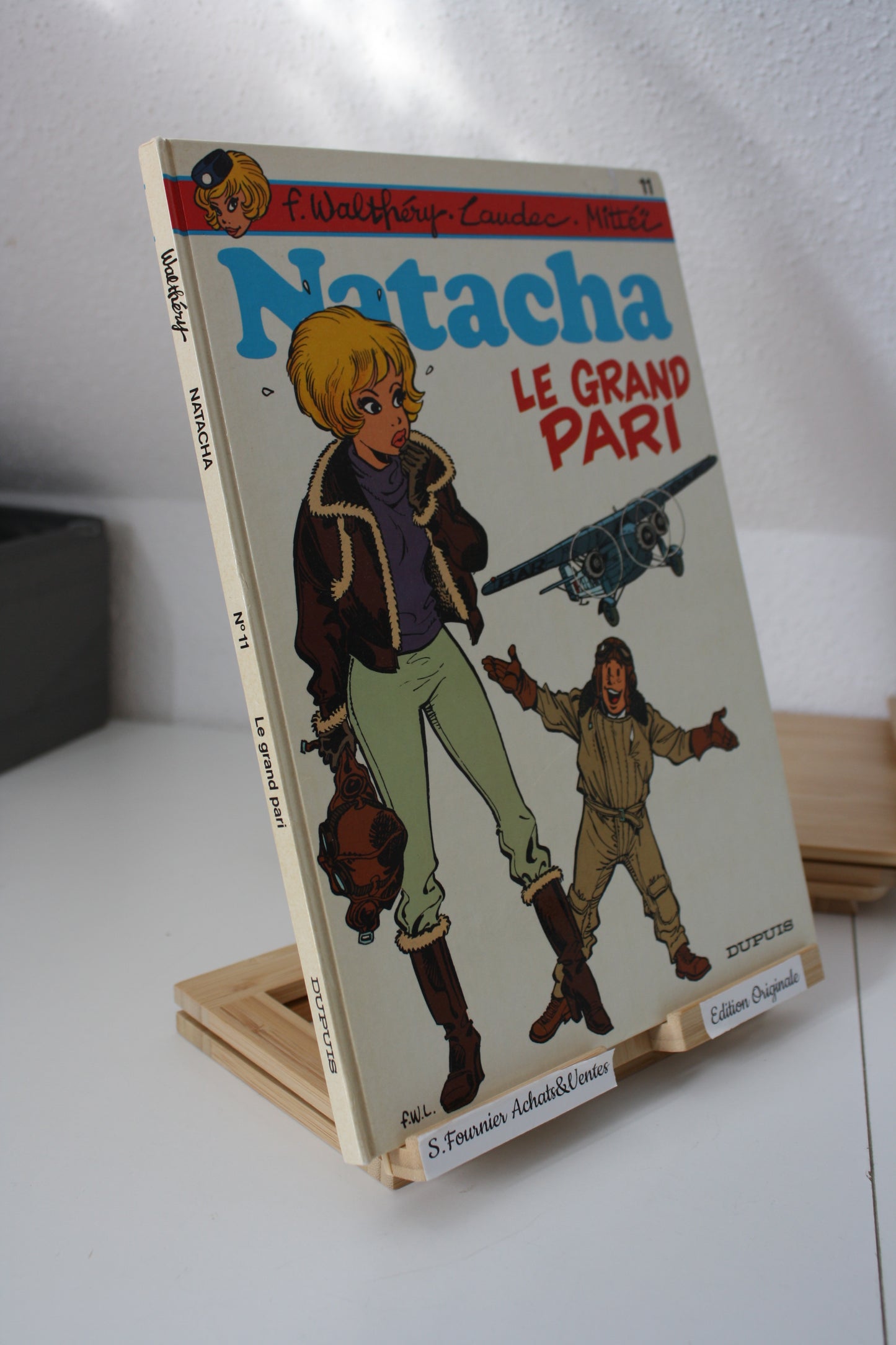Le grand pari – Natacha – Walthéry Laudec Mittéï – Dupuis - EO – 1985