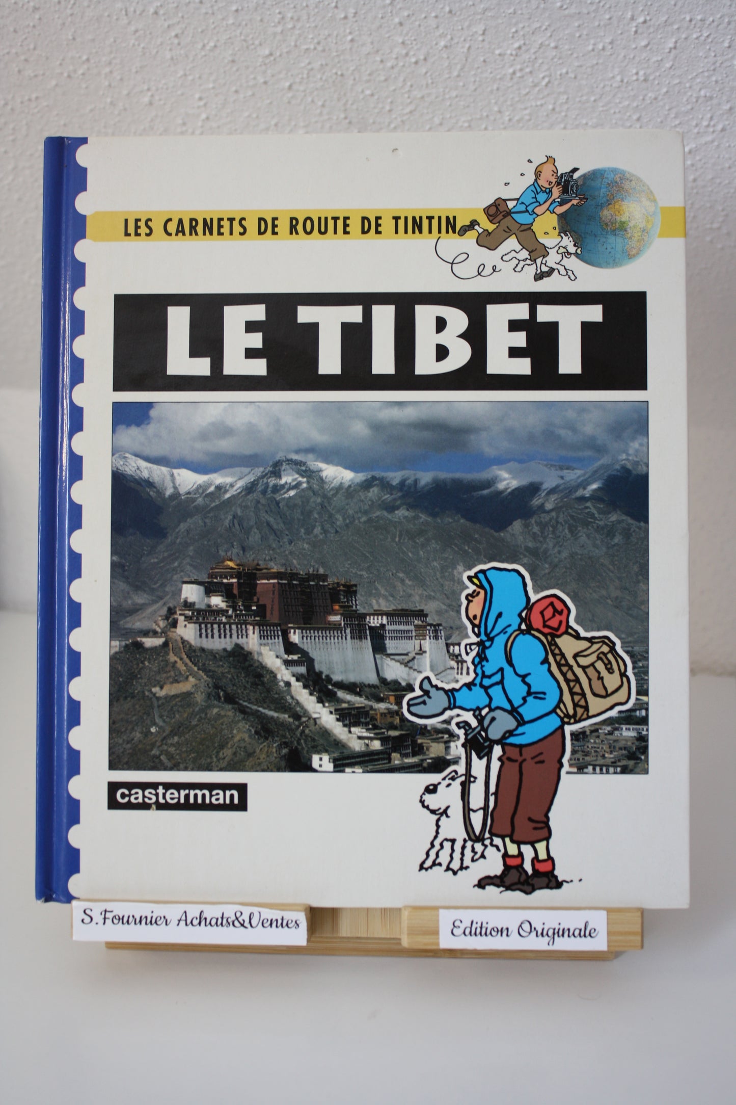 Le Tibet – Les carnets de Tintin – De Bruycker Noblet – Casterman – EO – 1993