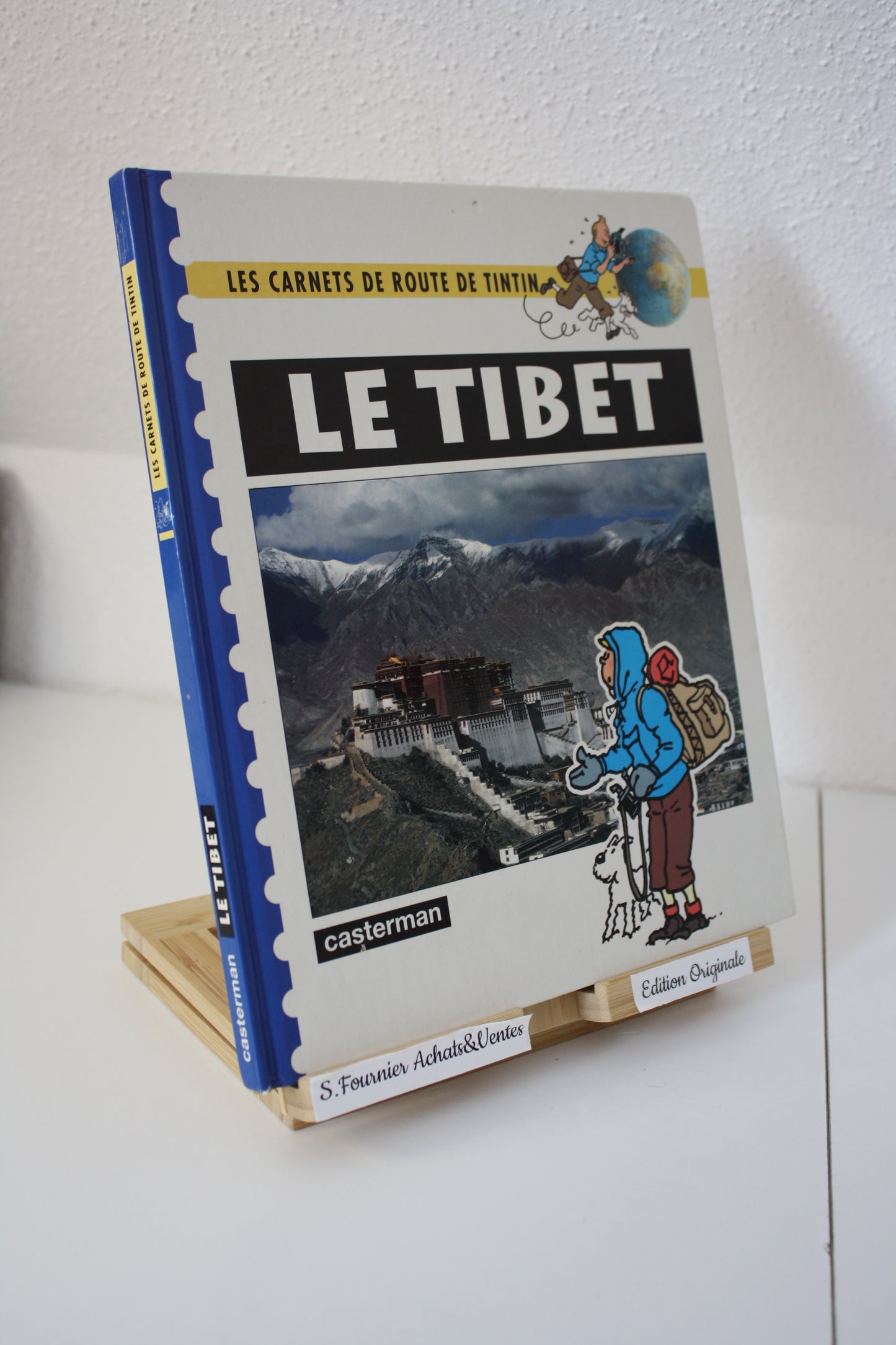 Le Tibet – Les carnets de Tintin – De Bruycker Noblet – Casterman – EO – 1993
