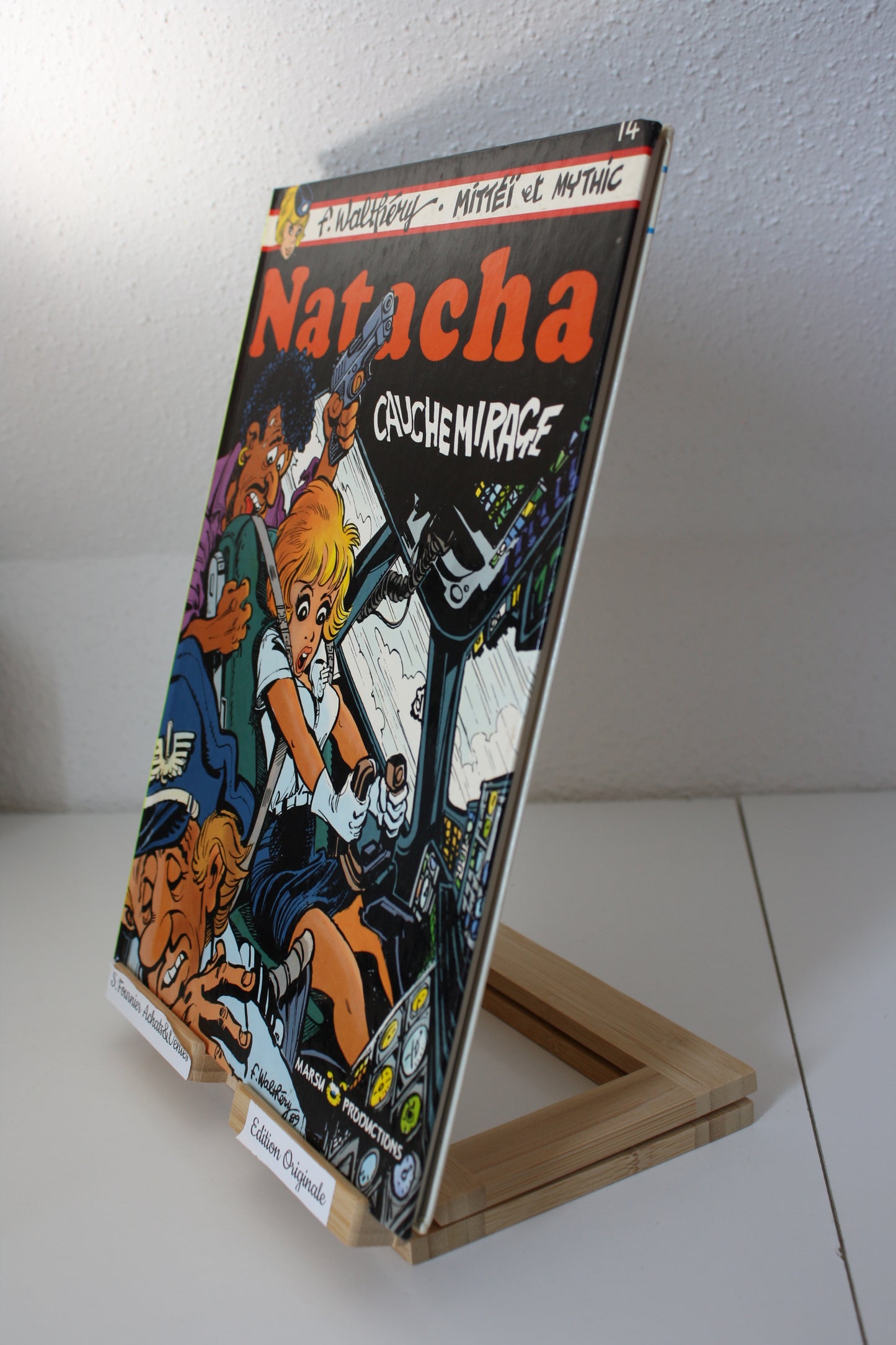 Cauchemirage – Natacha – Walthéry Mittéï Mythic – Marsu Production – EO – 1989